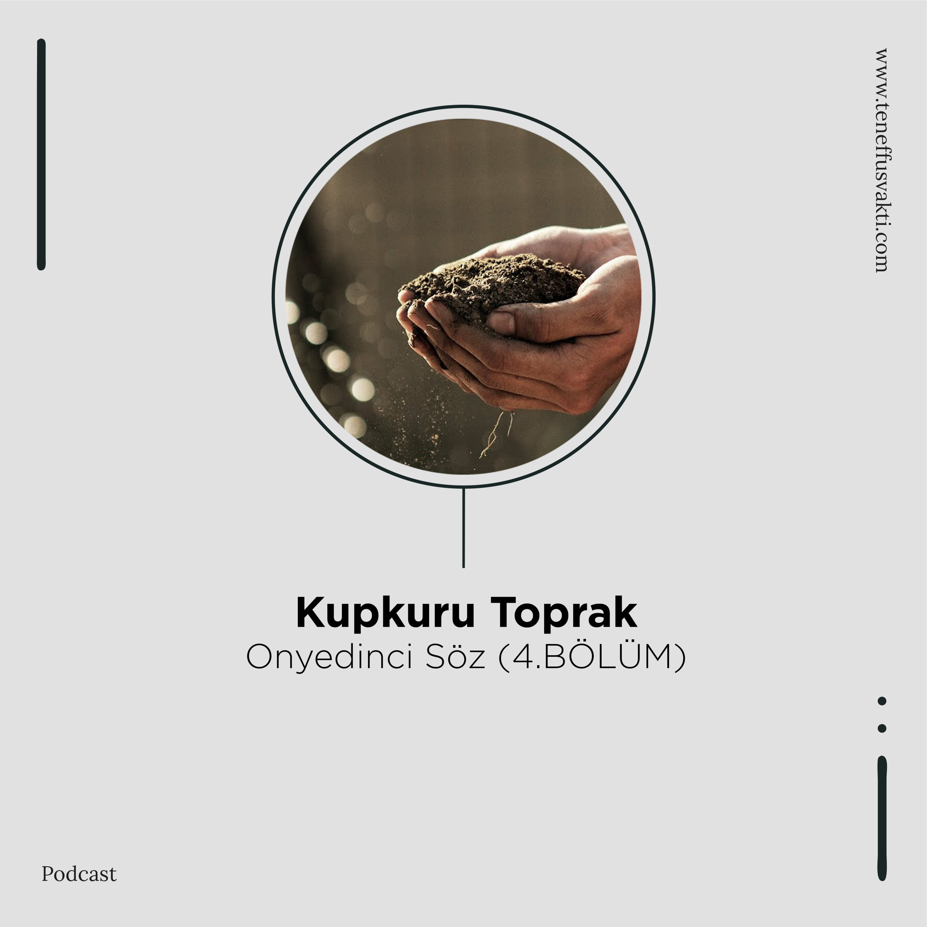 Kupkuru Toprak - Onyedinci Söz (4.BÖLÜM) episode artwork
