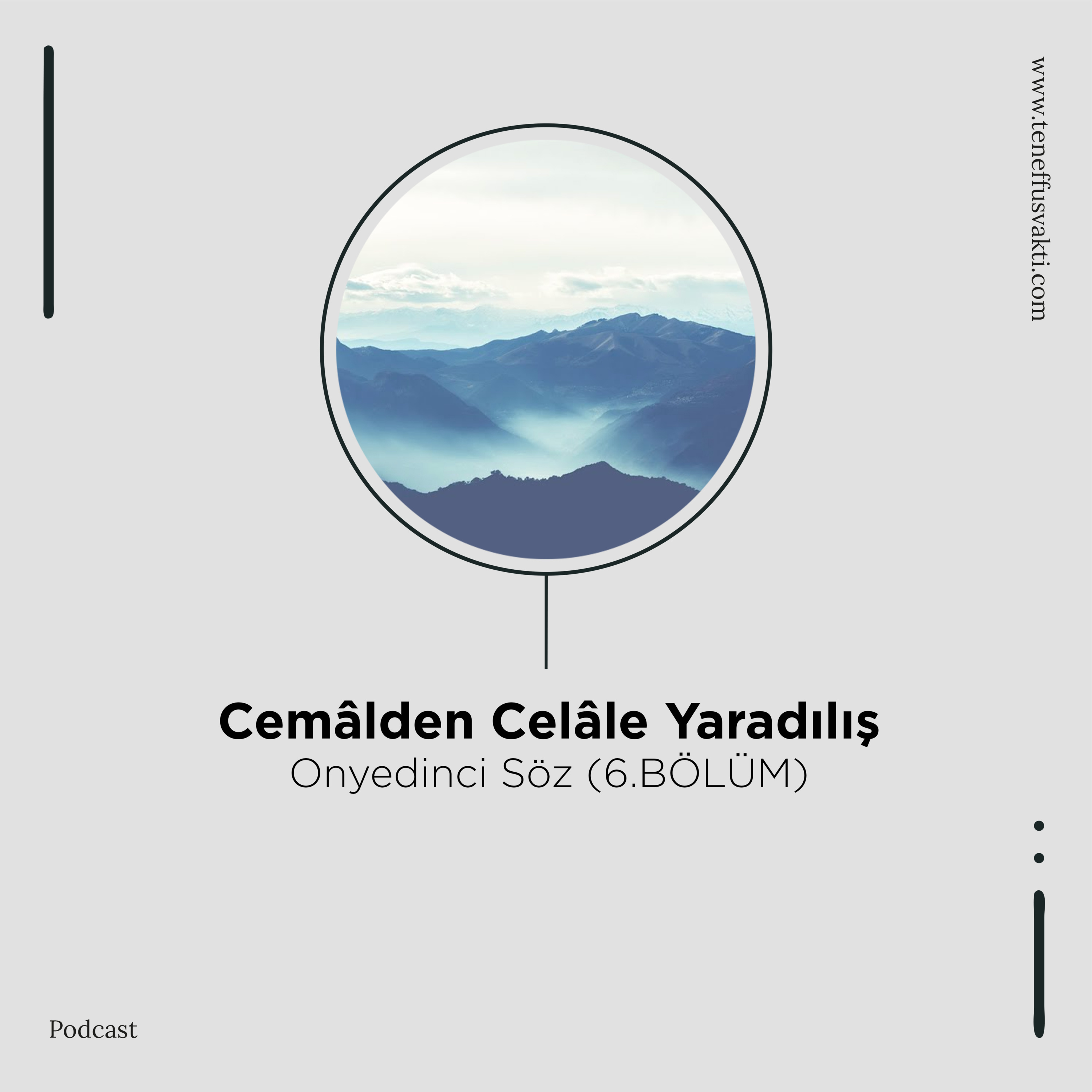 Cemâlden Celâle Yaradılış - Onyedinci Söz (6.BÖLÜM) episode artwork