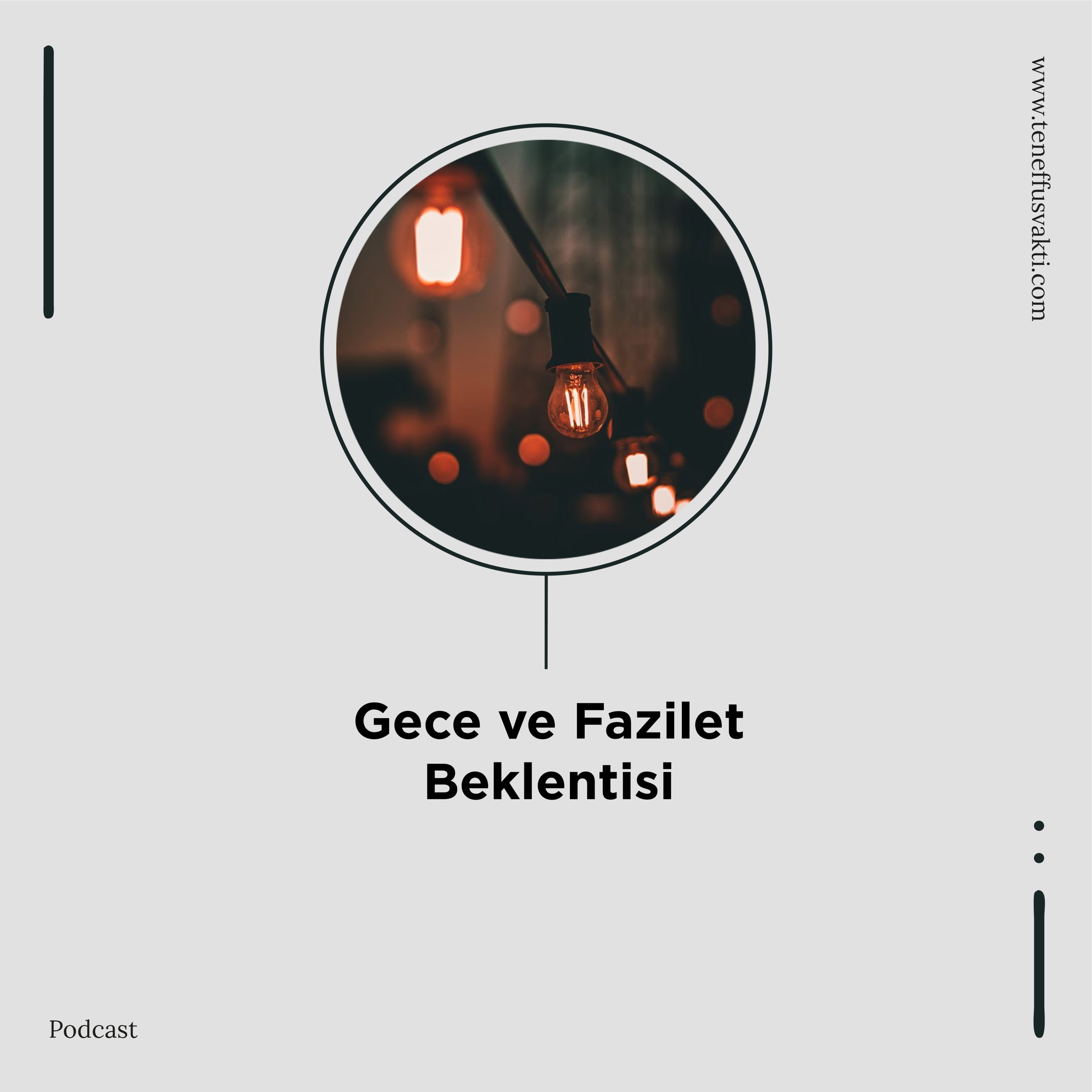 Gece ve Fazilet Beklentisi episode artwork