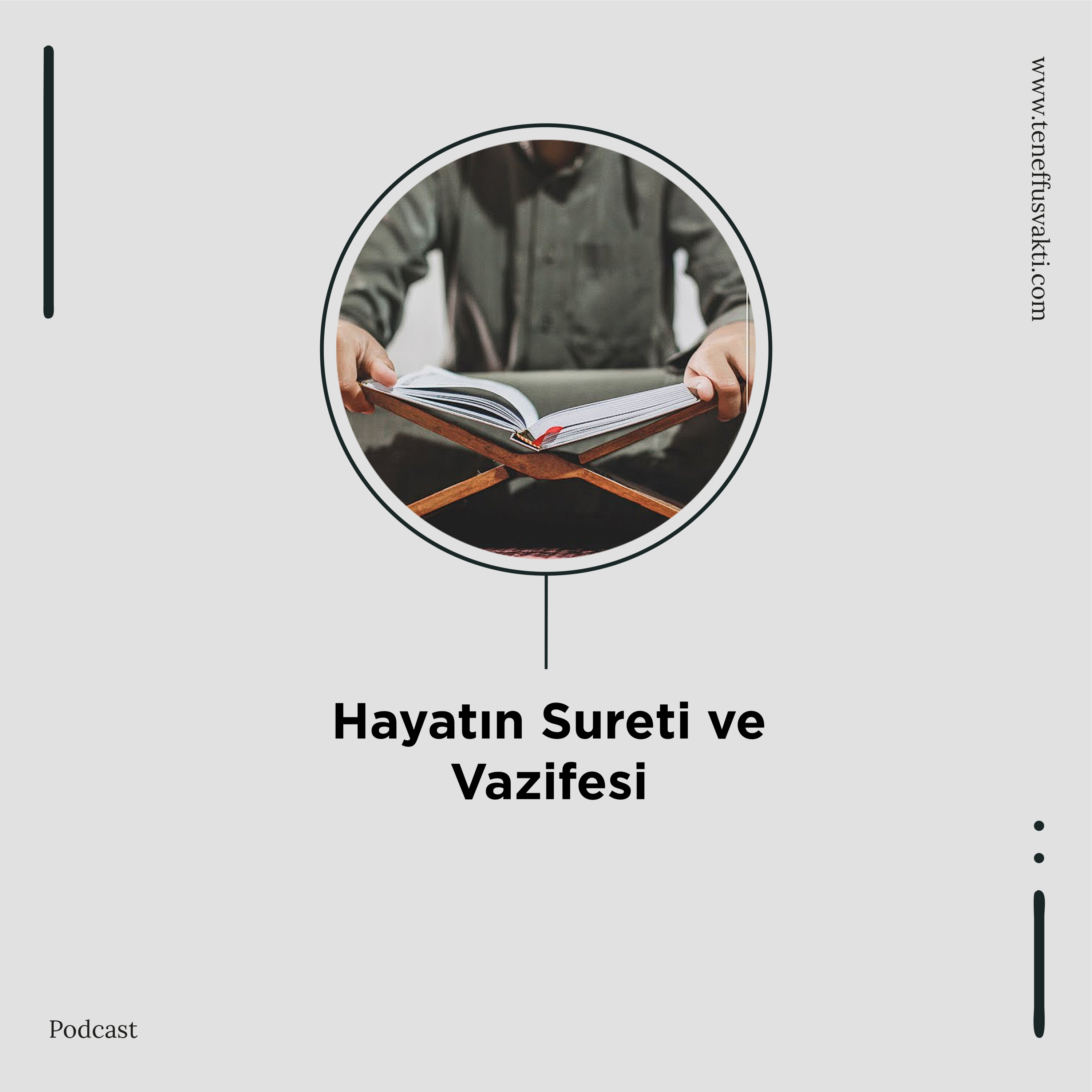 Hayatın Sureti ve Vazifesi episode artwork