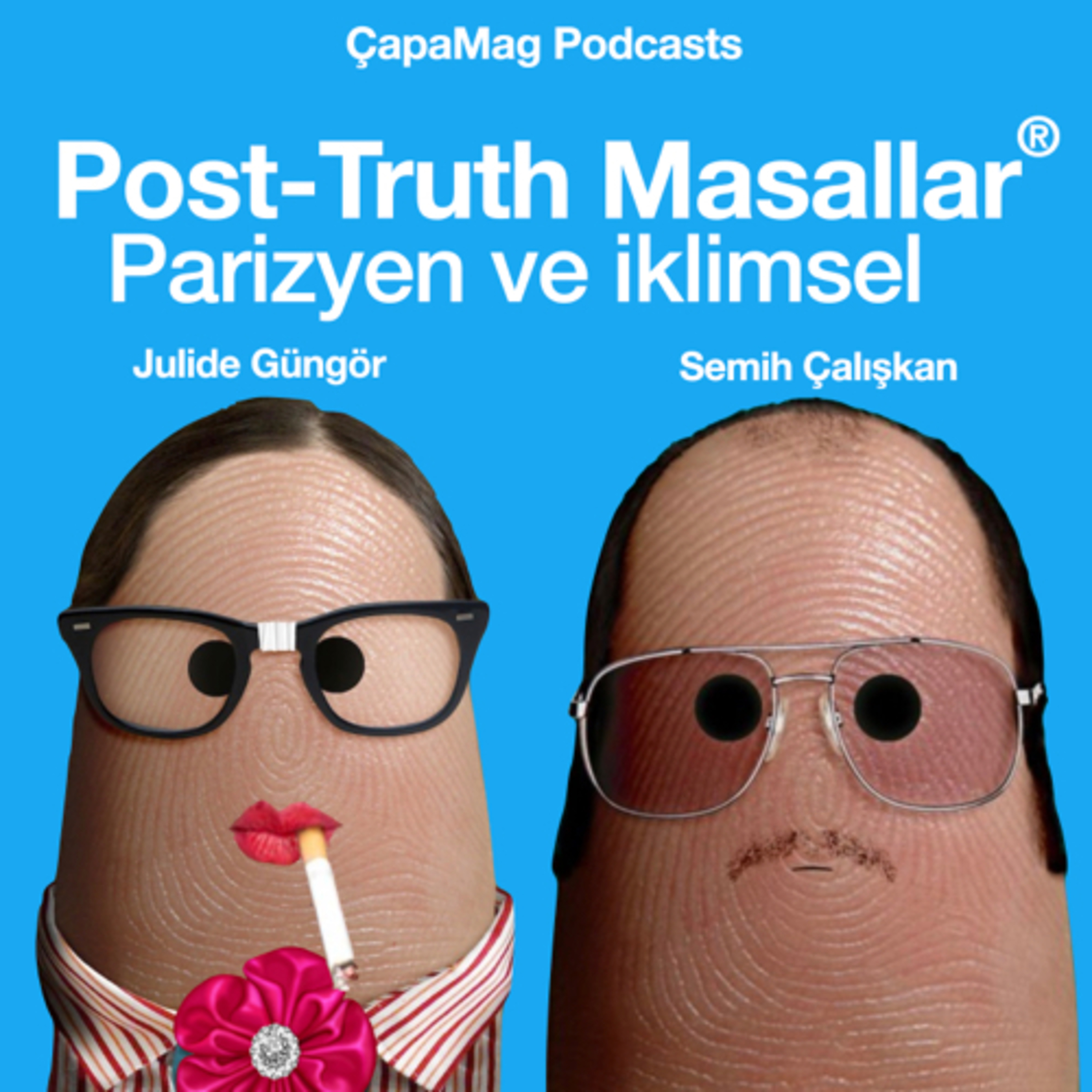 Parizyen ve İklimsel | Jülide Güngör& Semih Çalışkan  episode artwork