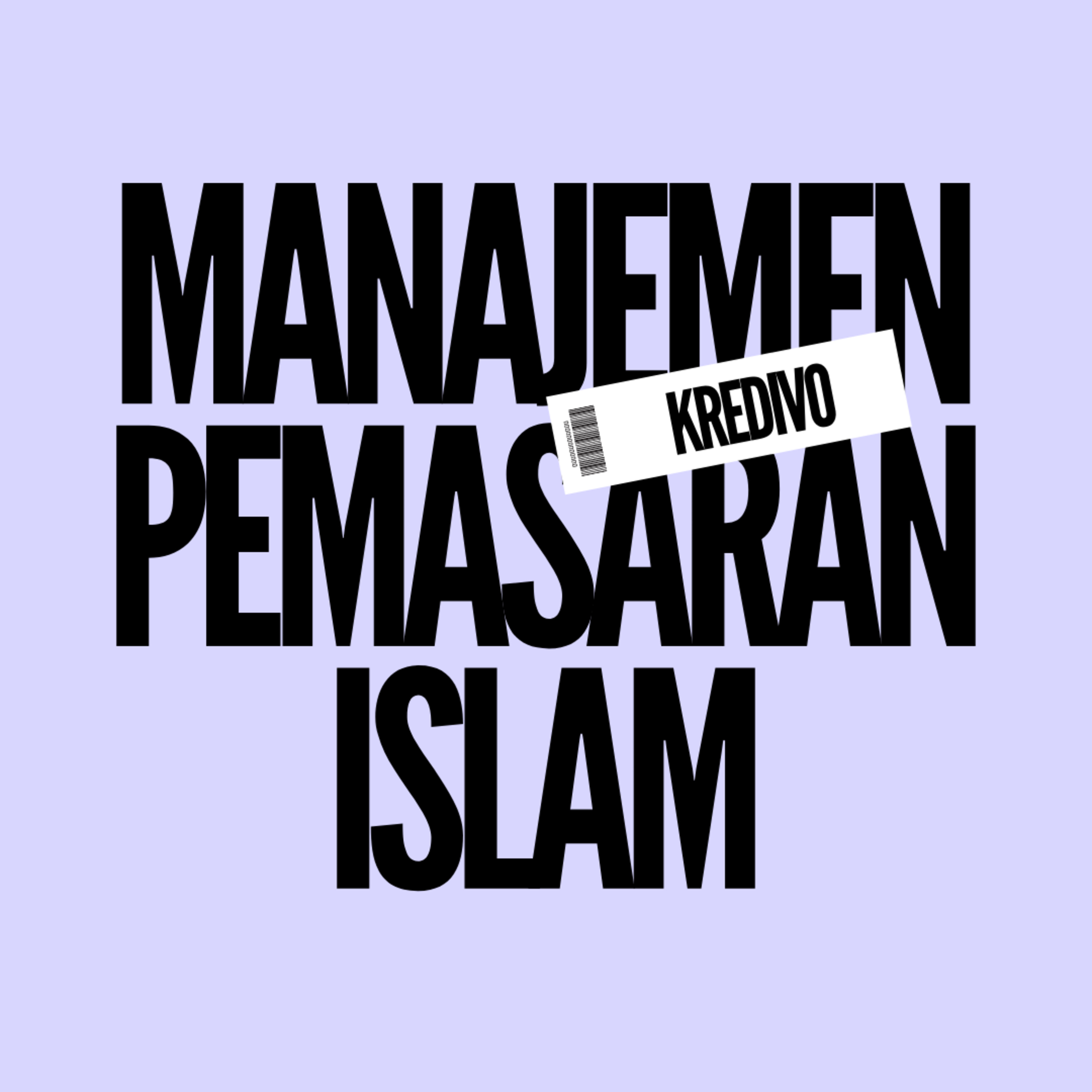 Kupas Tuntas Kredivo dari Sudut Pandang Manajemen Pemasaran Islam episode artwork