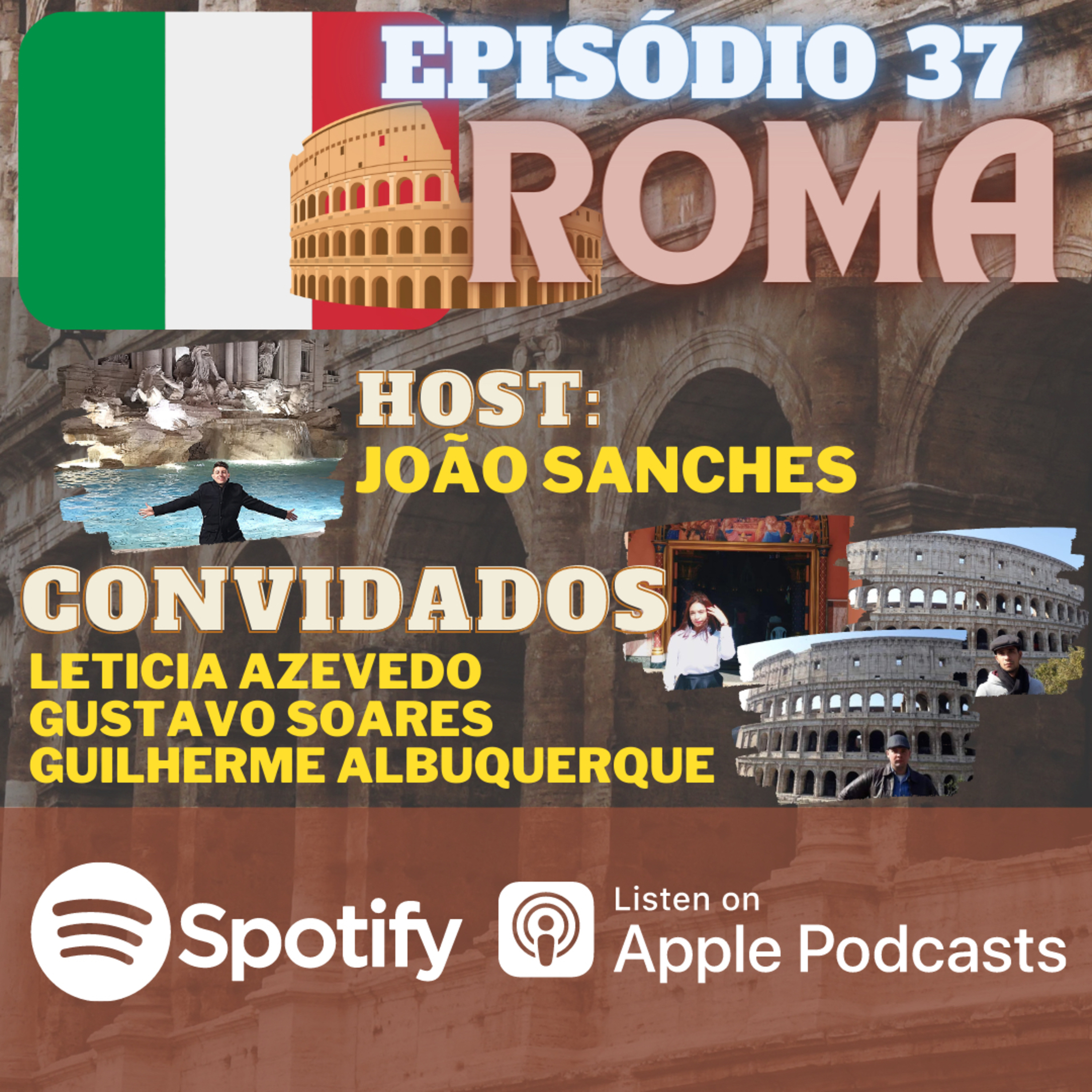 Roma (Com Guilherme Albuquerque, Gustavo Soares e Leticia Azevedo) episode artwork