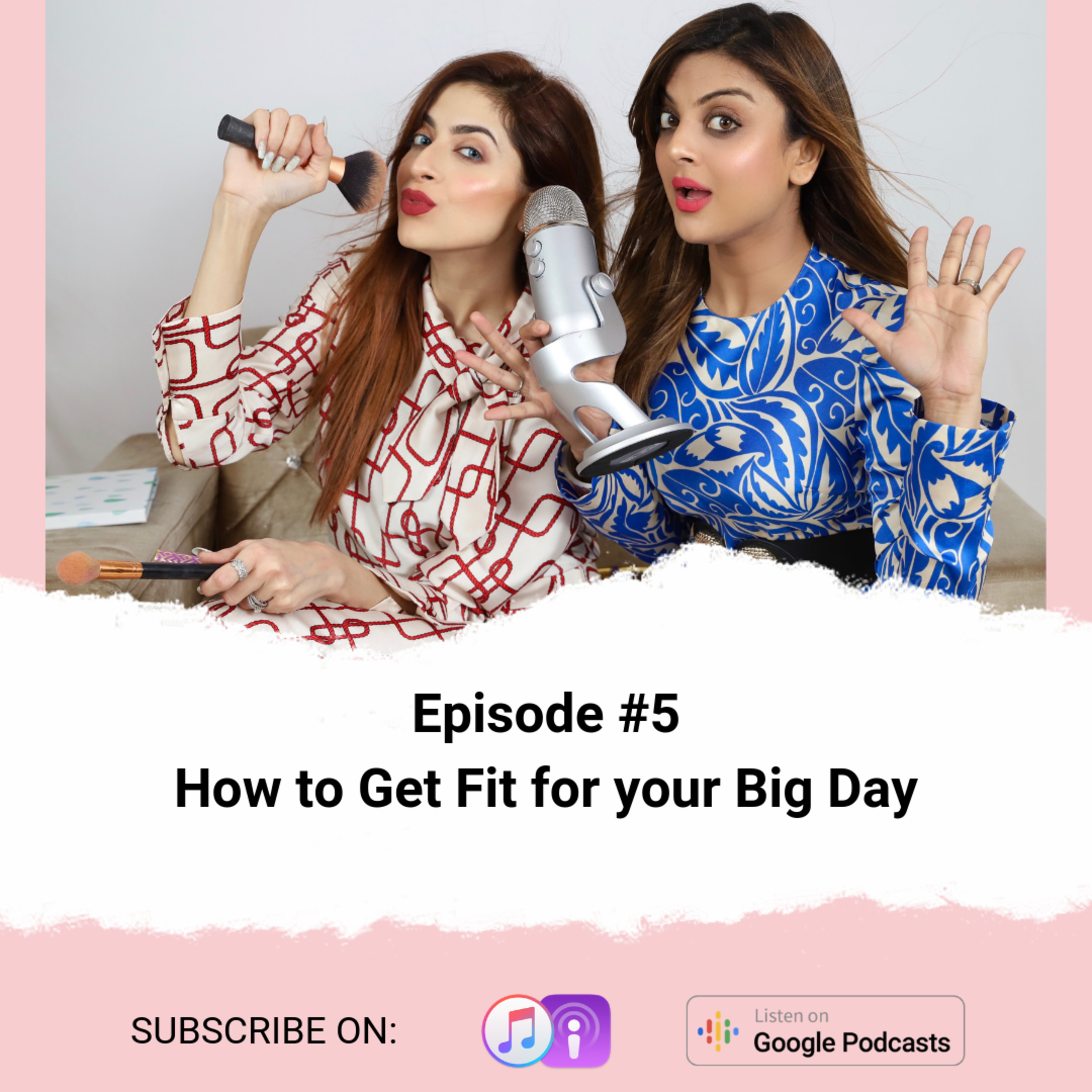 #5: How To Get Fit For Your Big Day