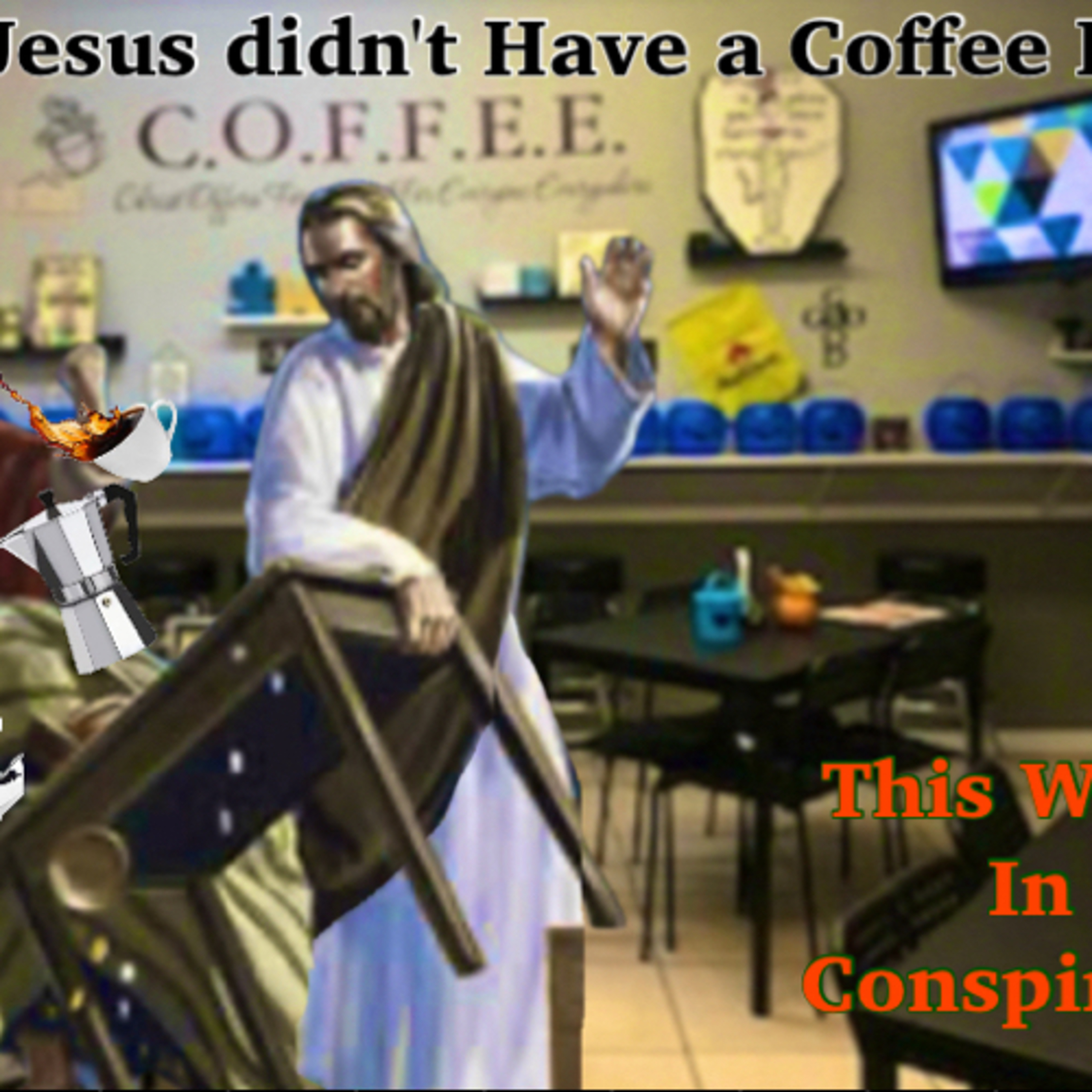 Jesus didn't have a coffee bar episode artwork