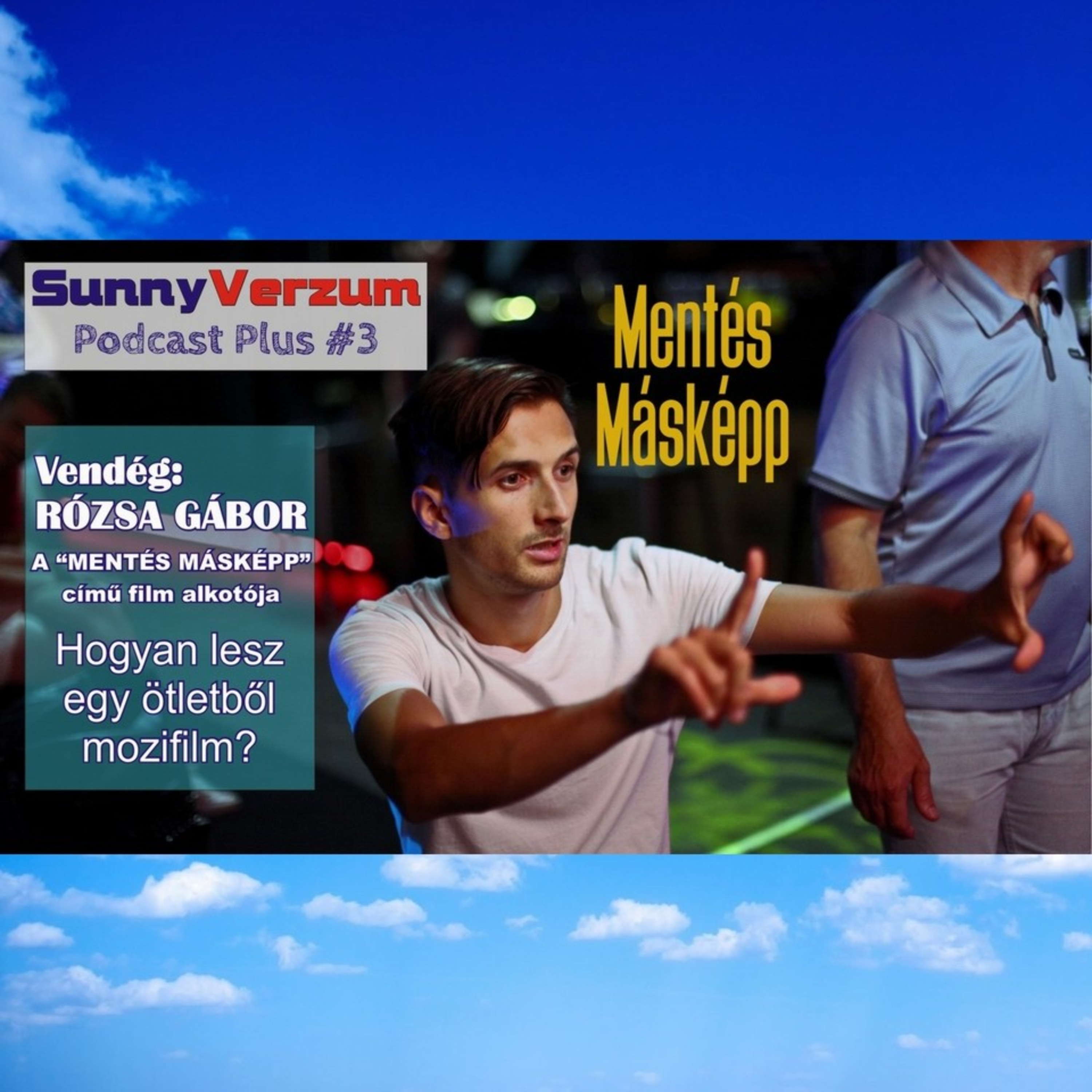 SunnyVerzum Podcast adások