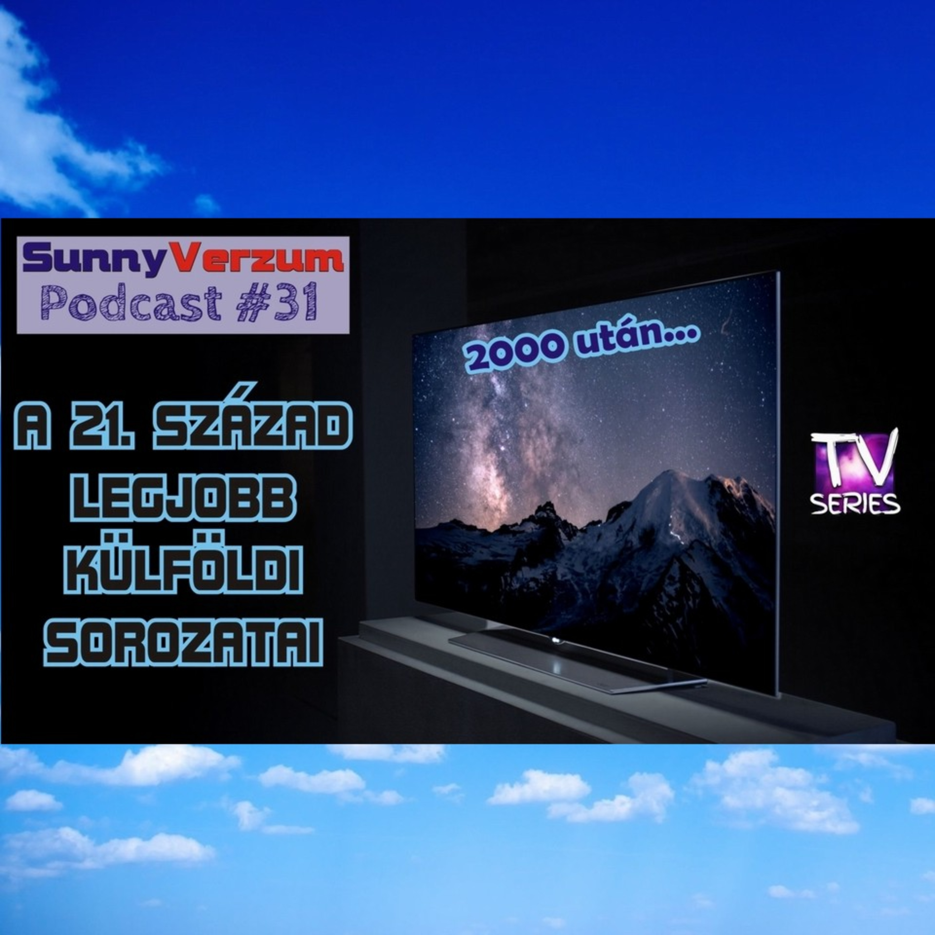 SunnyVerzum Podcast adások