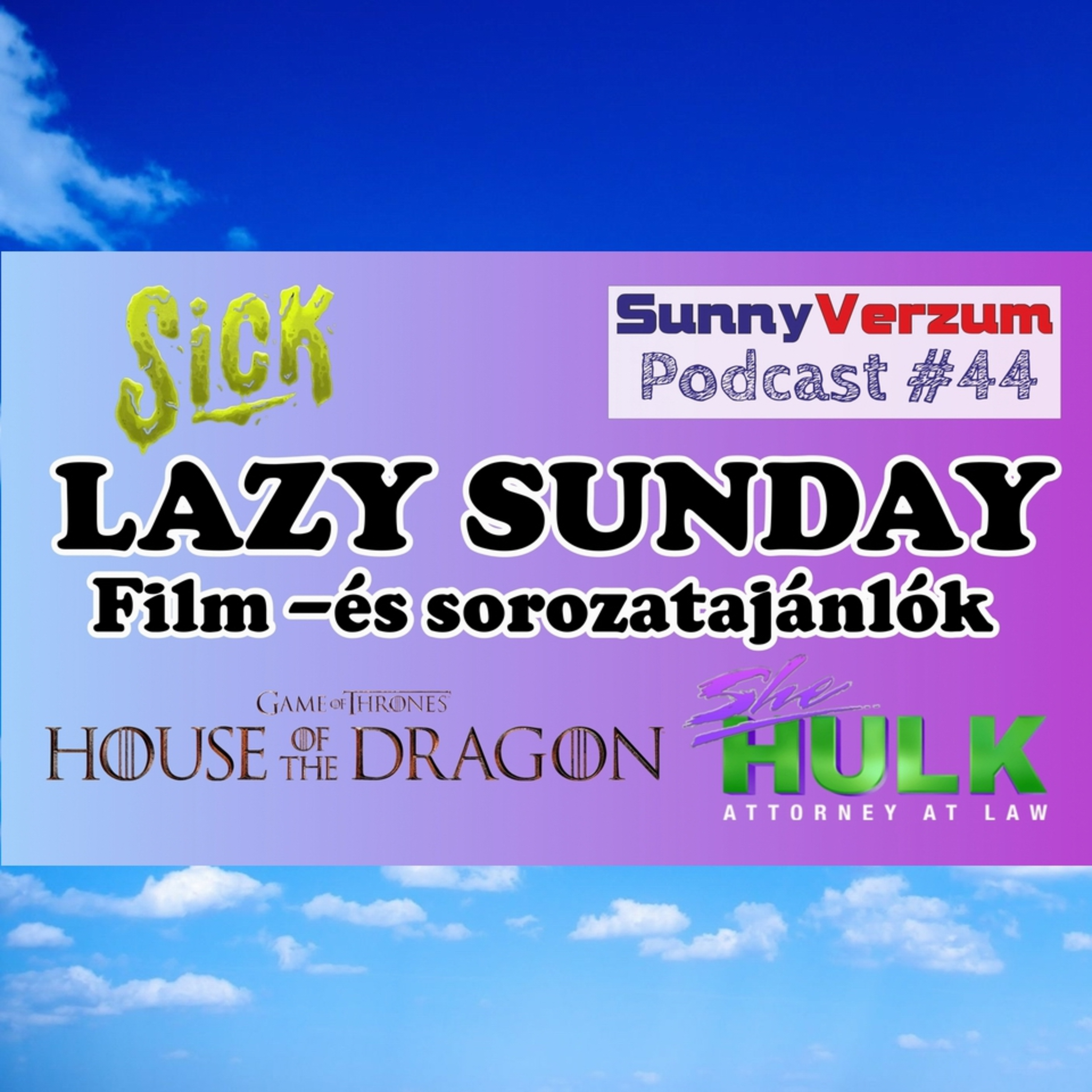 SunnyVerzum Podcast adások