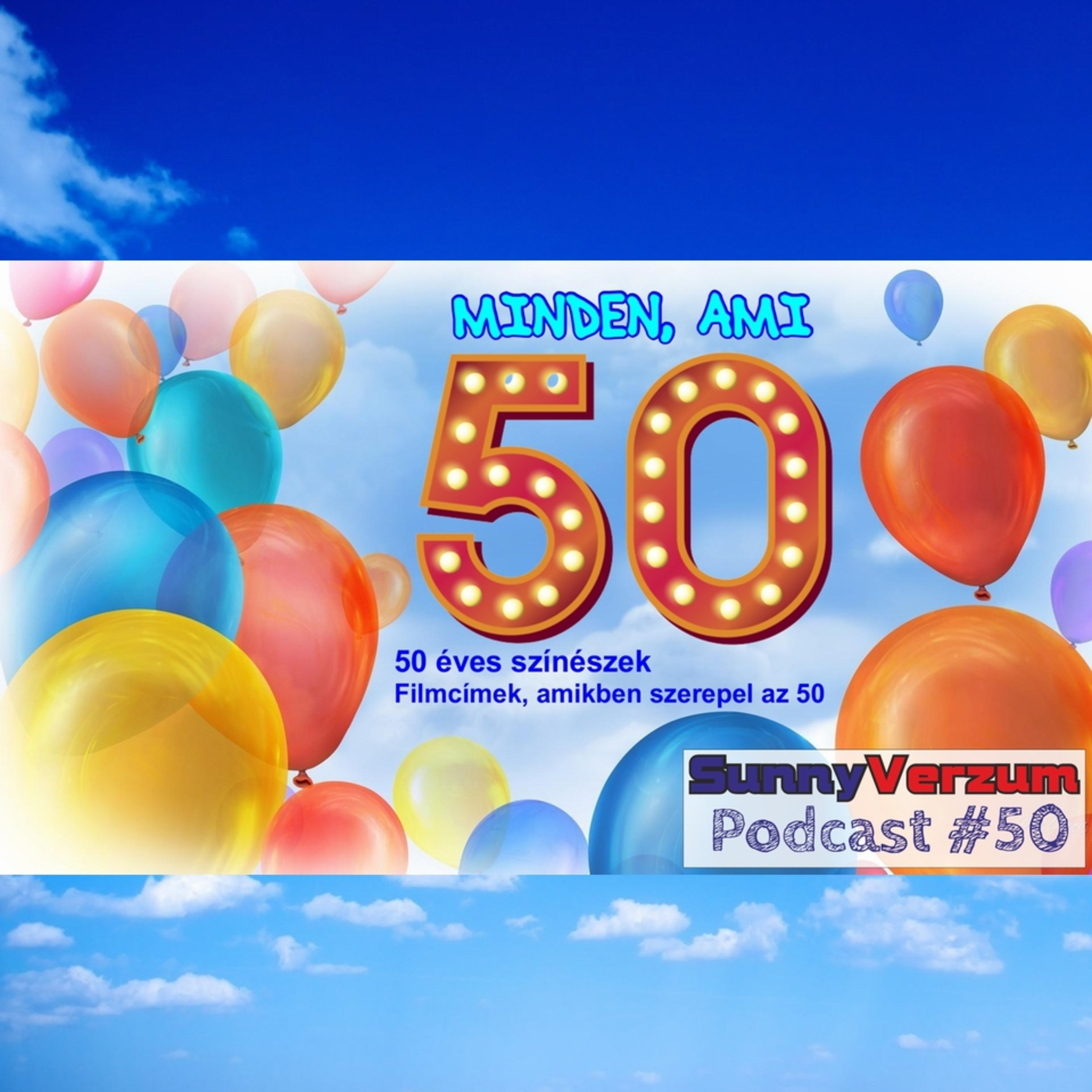 SunnyVerzum Podcast adások