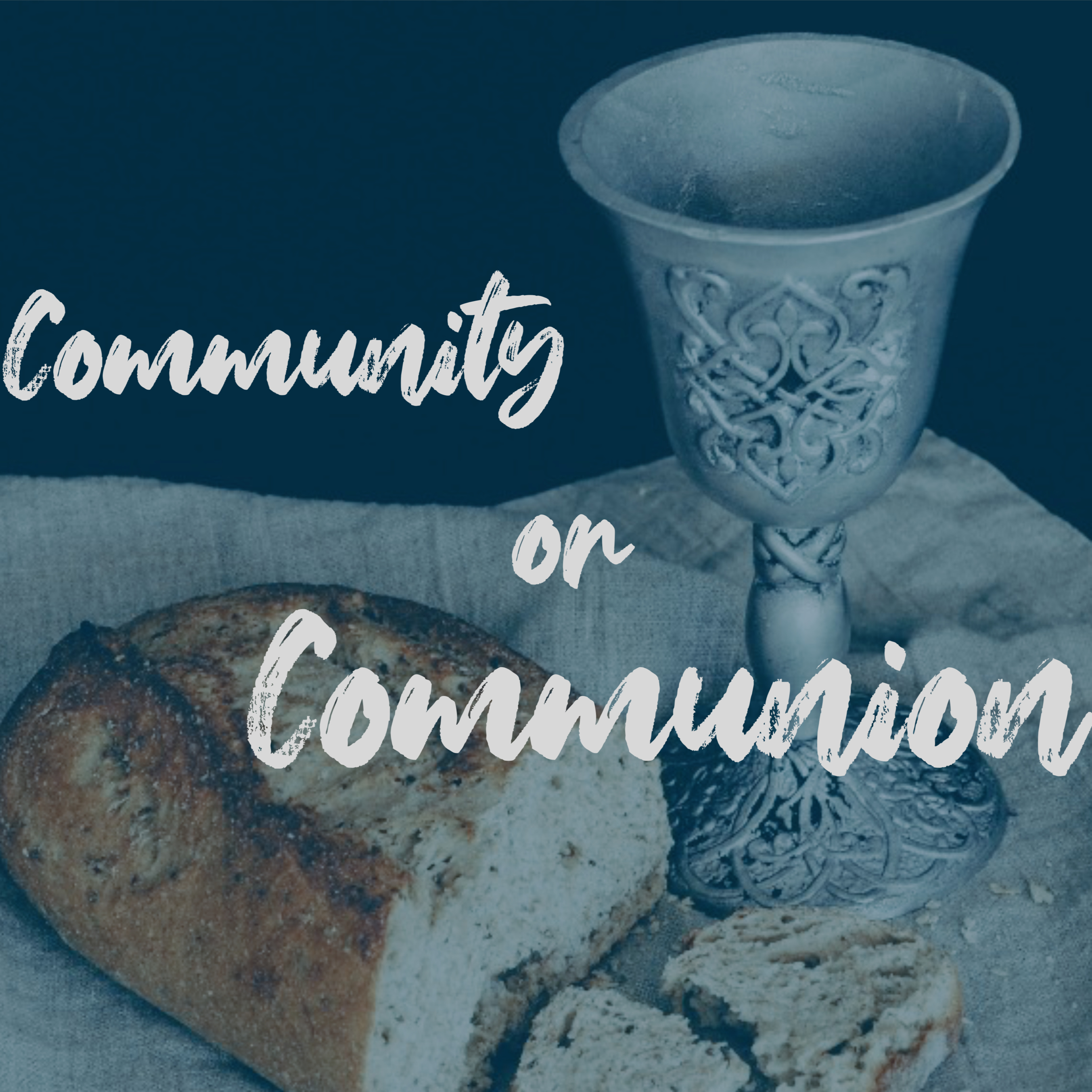 Community or Communion // The Heart of God is Communion episode artwork