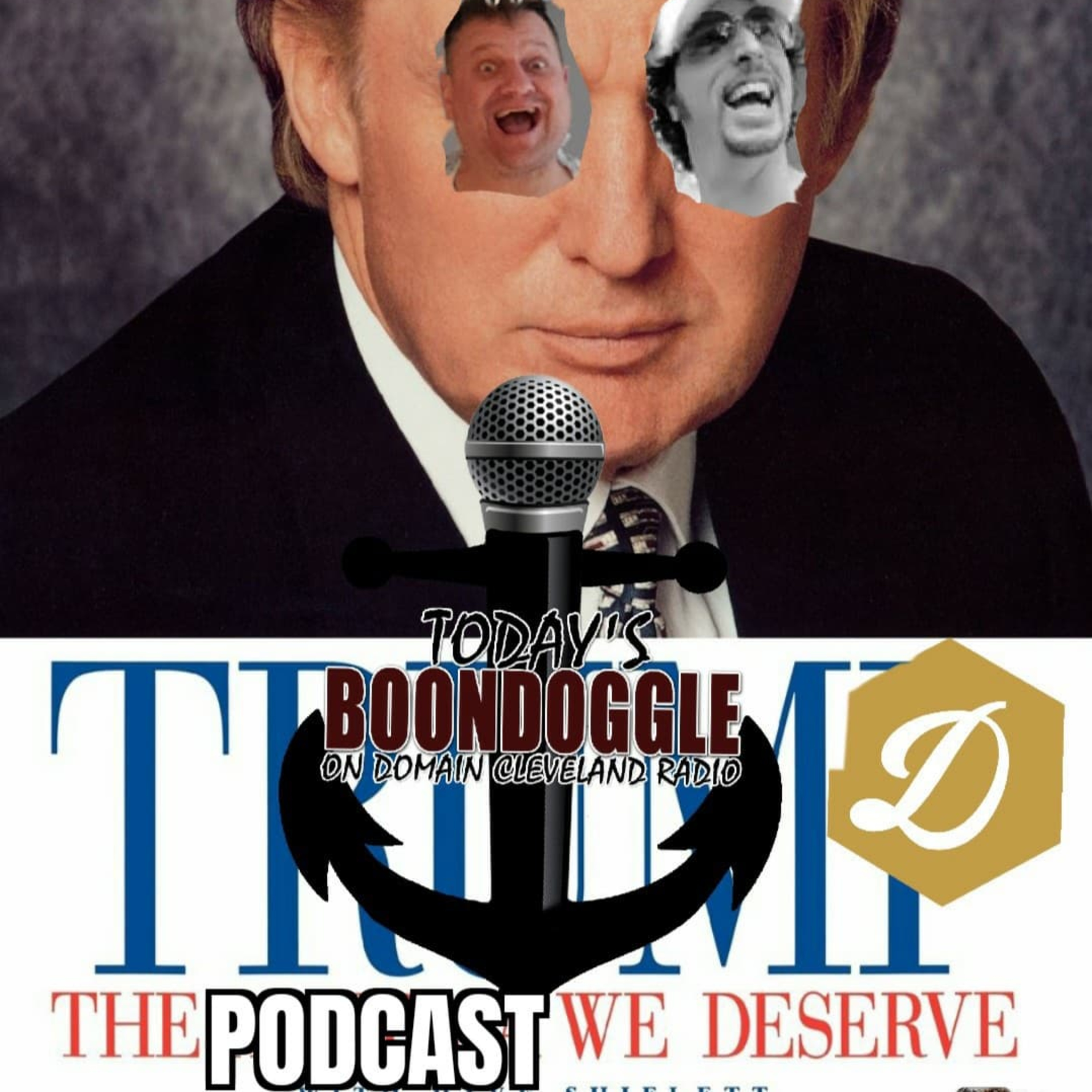 #85 Today's Boondoggle- Today's Boondoggle: The Podcast We Deserve Trump Edition. episode artwork