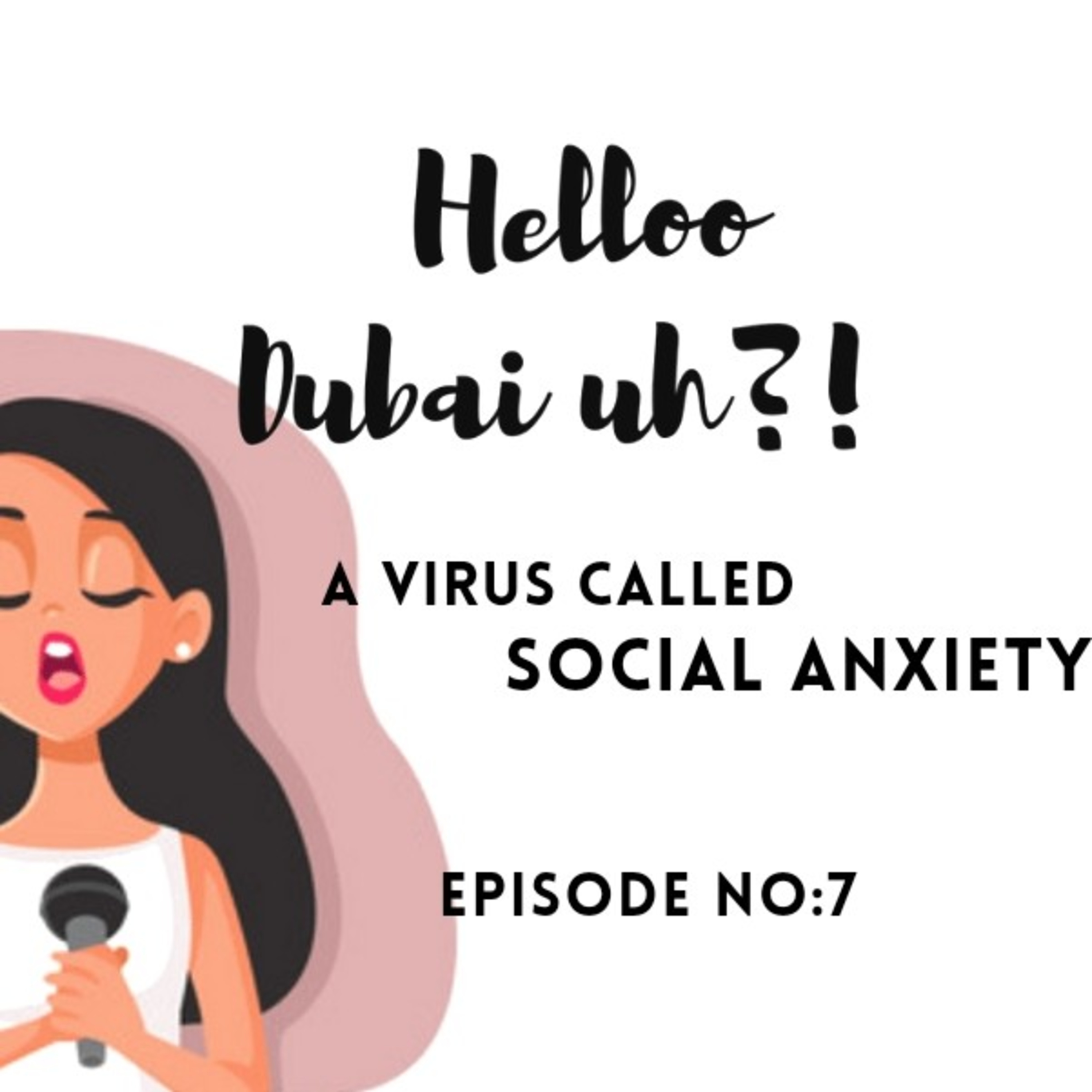 A Virus called Social Anxiety