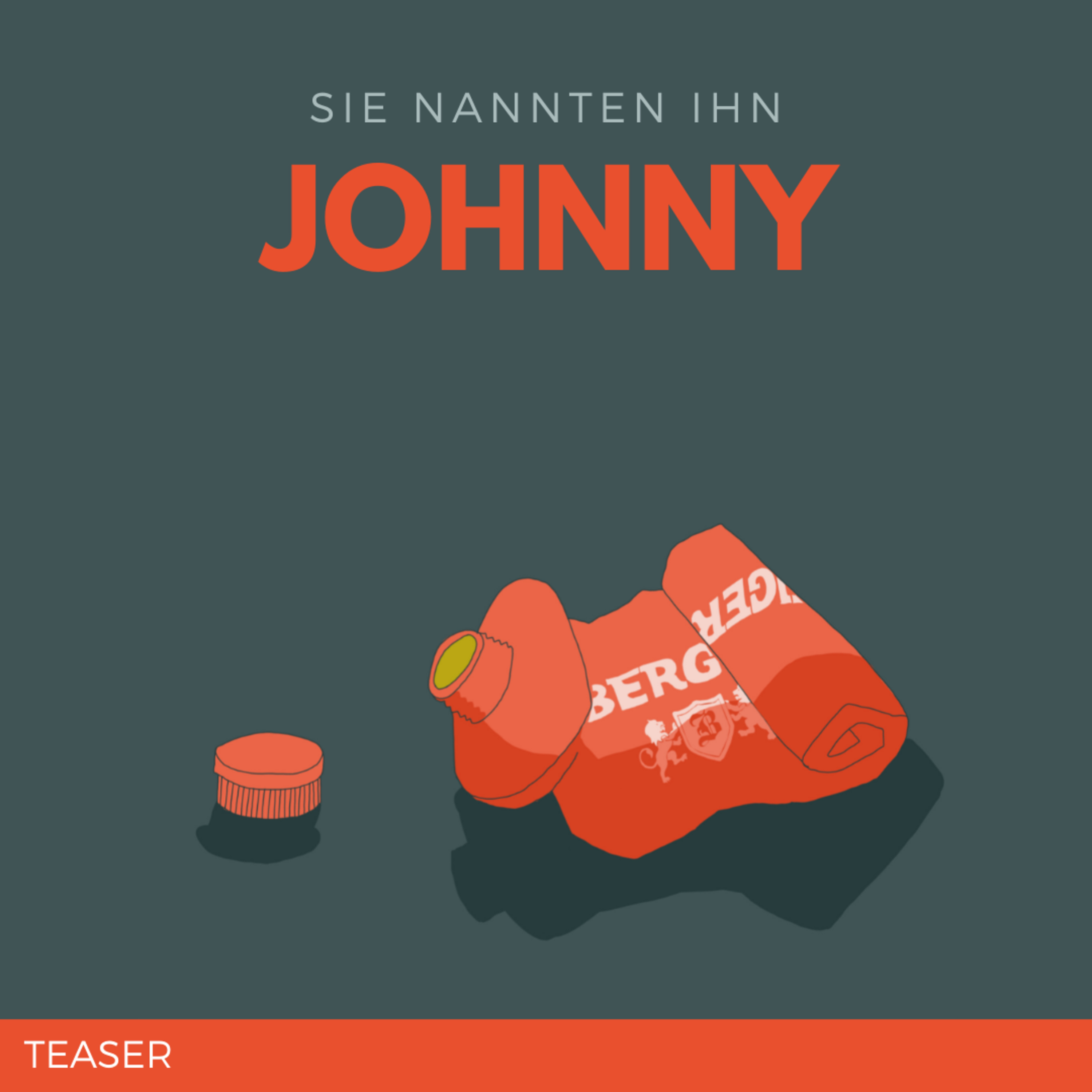 Sie nannten ihn Johnny - Das Hörspiel