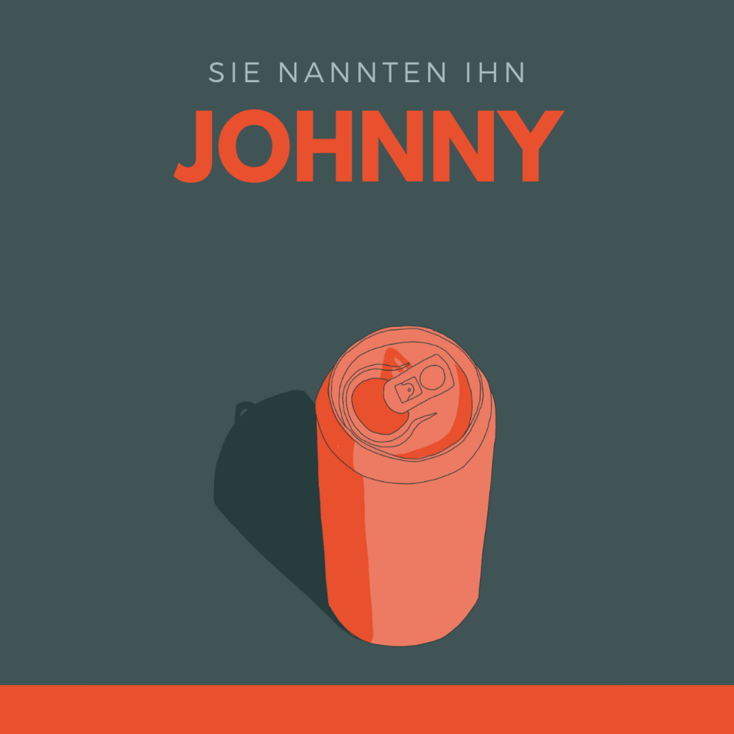 Sie nannten ihn Johnny - Das Hörspiel