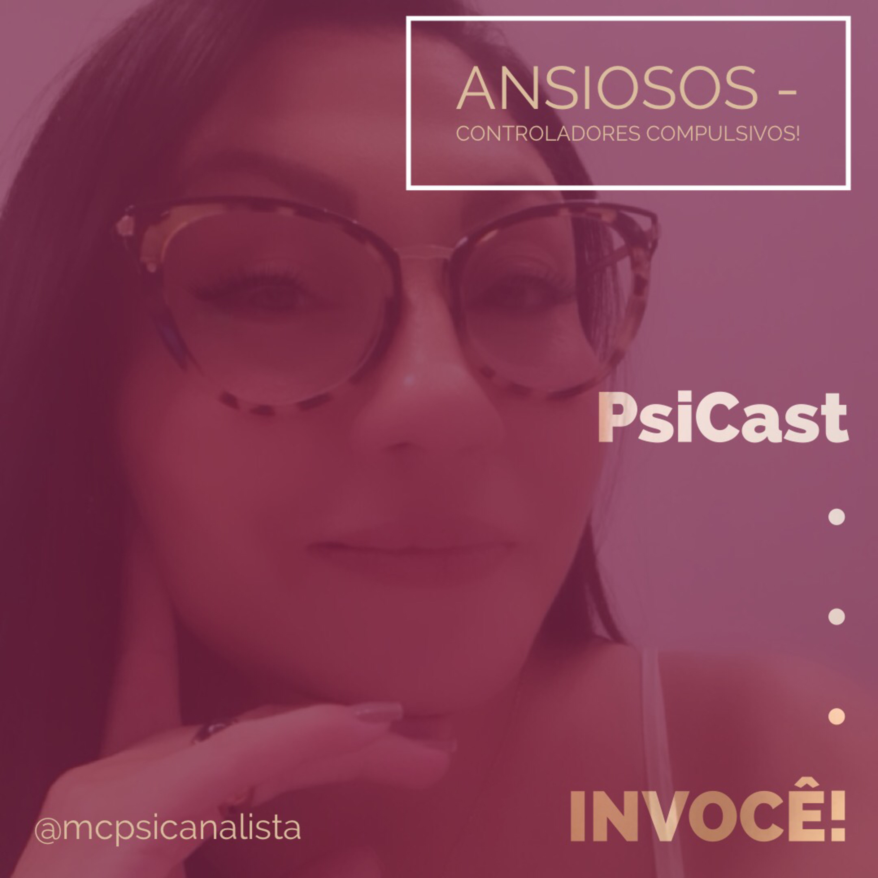 PsiCast - INVOCÊ