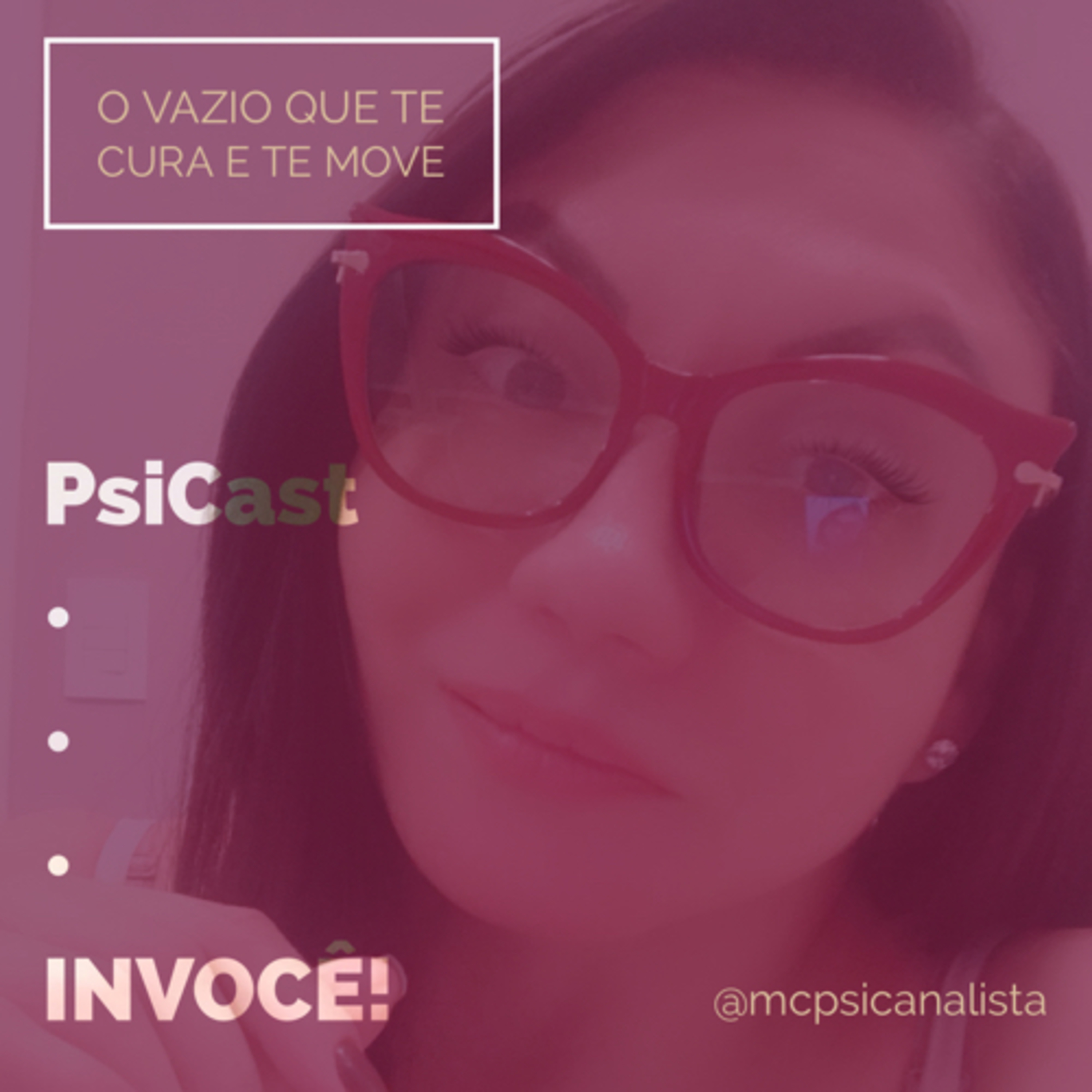 PsiCast - INVOCÊ