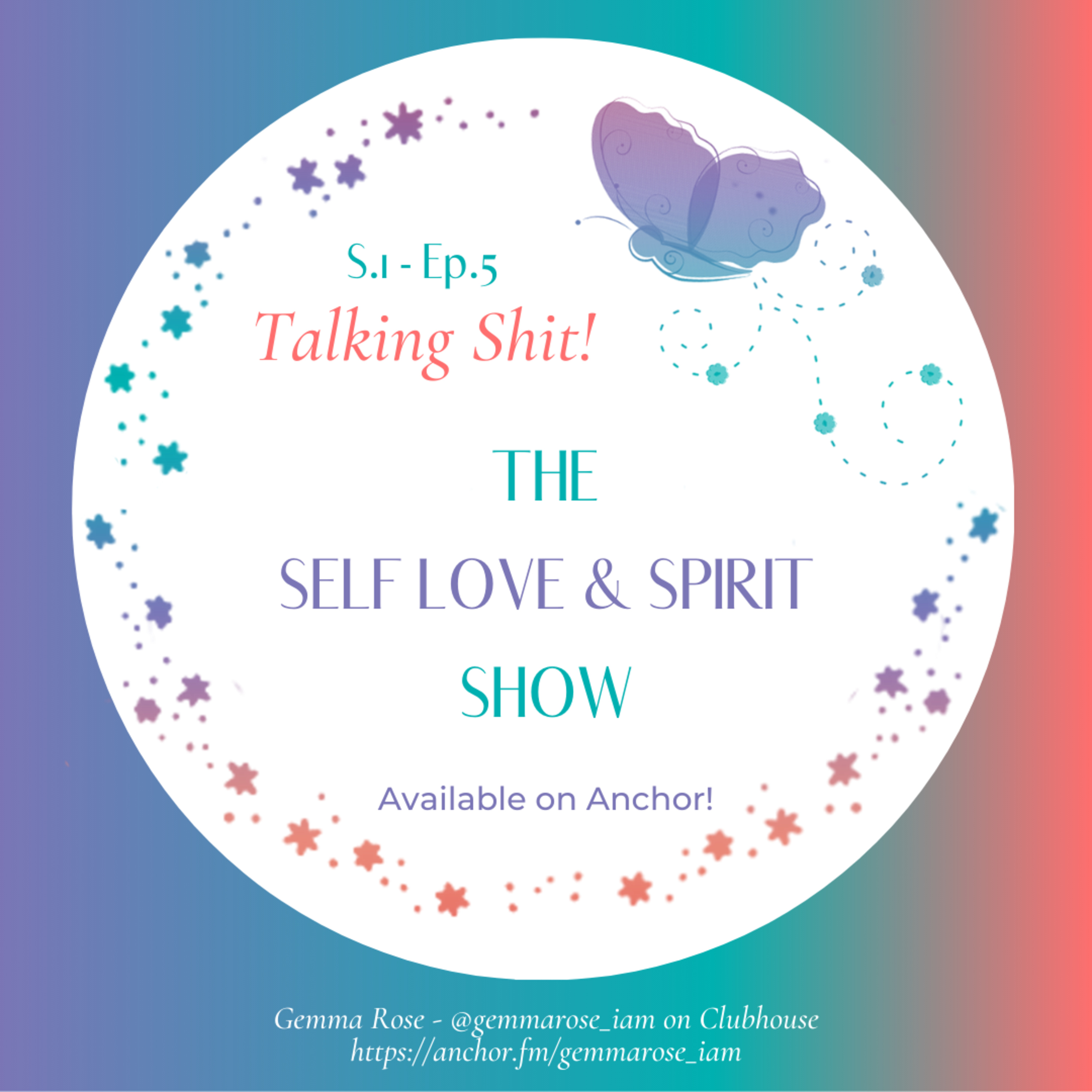 Self Love & Spirit Show
