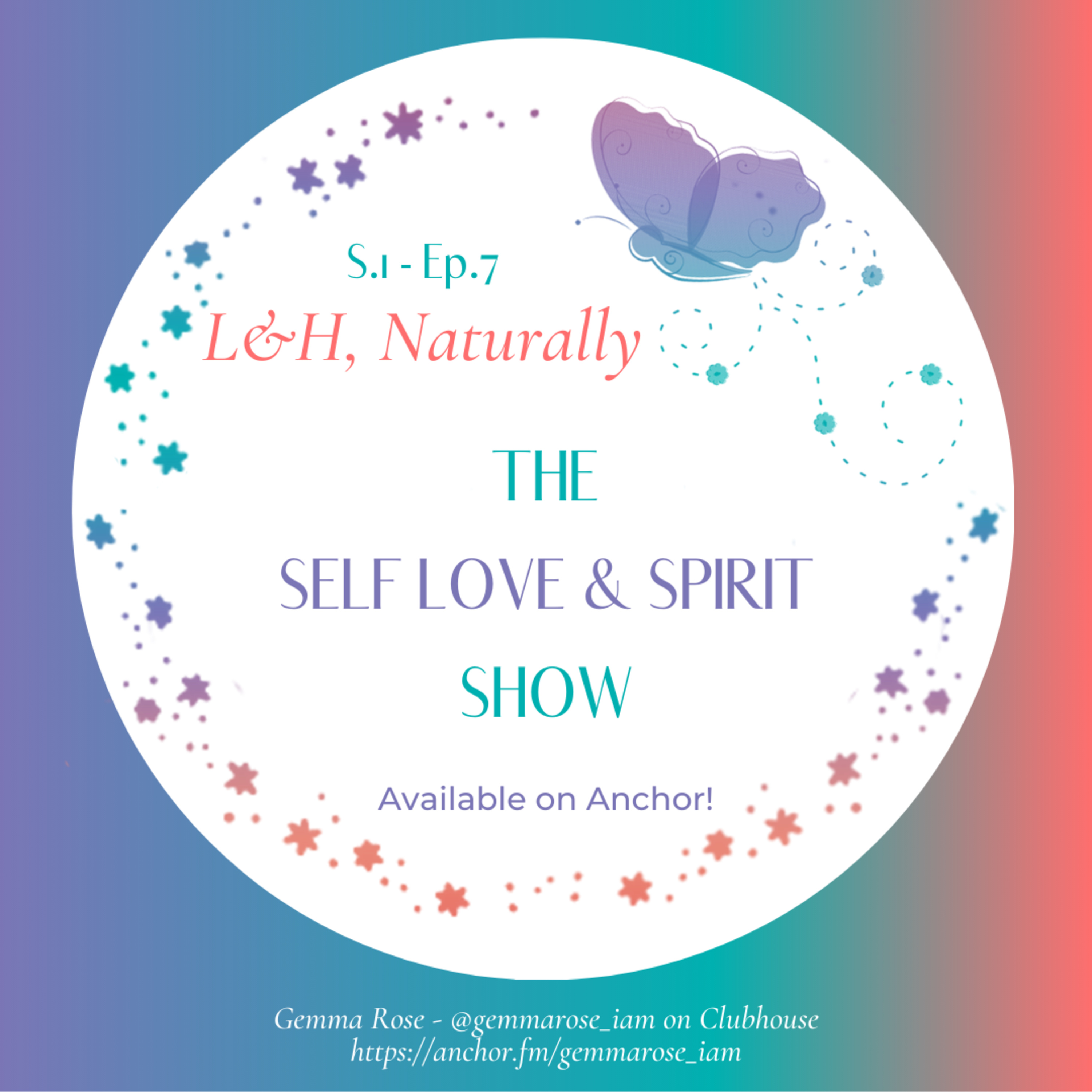 Self Love & Spirit Show