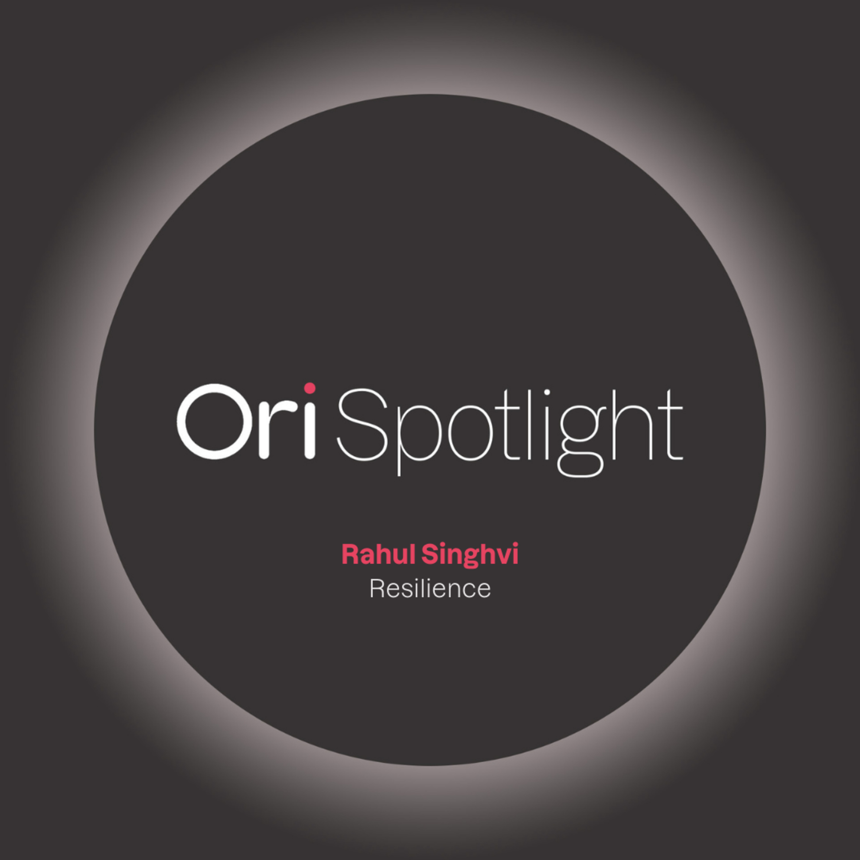 Rahul Singhvi - Co-founder and CEO, Resilience