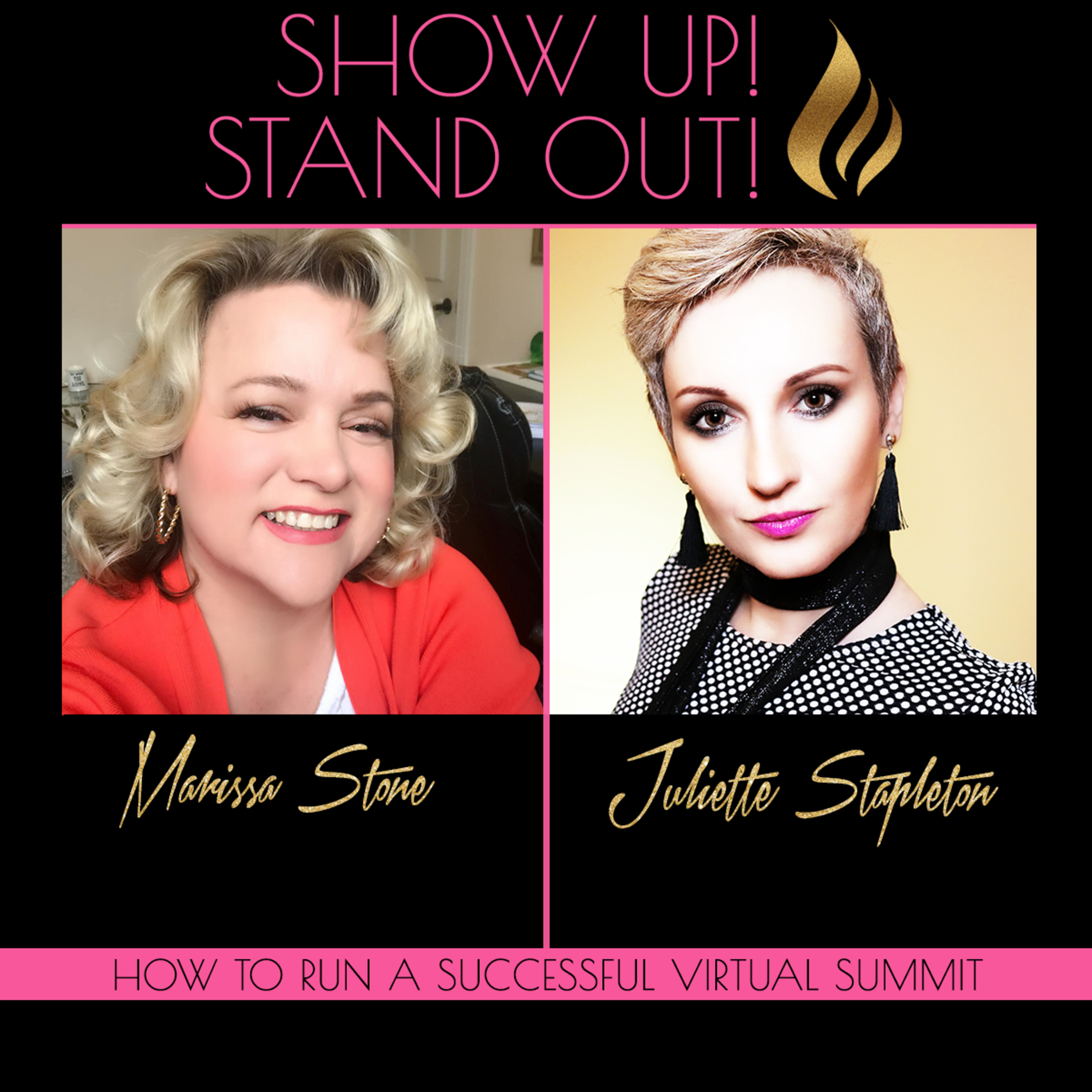 Show Up! Stand Out! with Juliette Stapleton