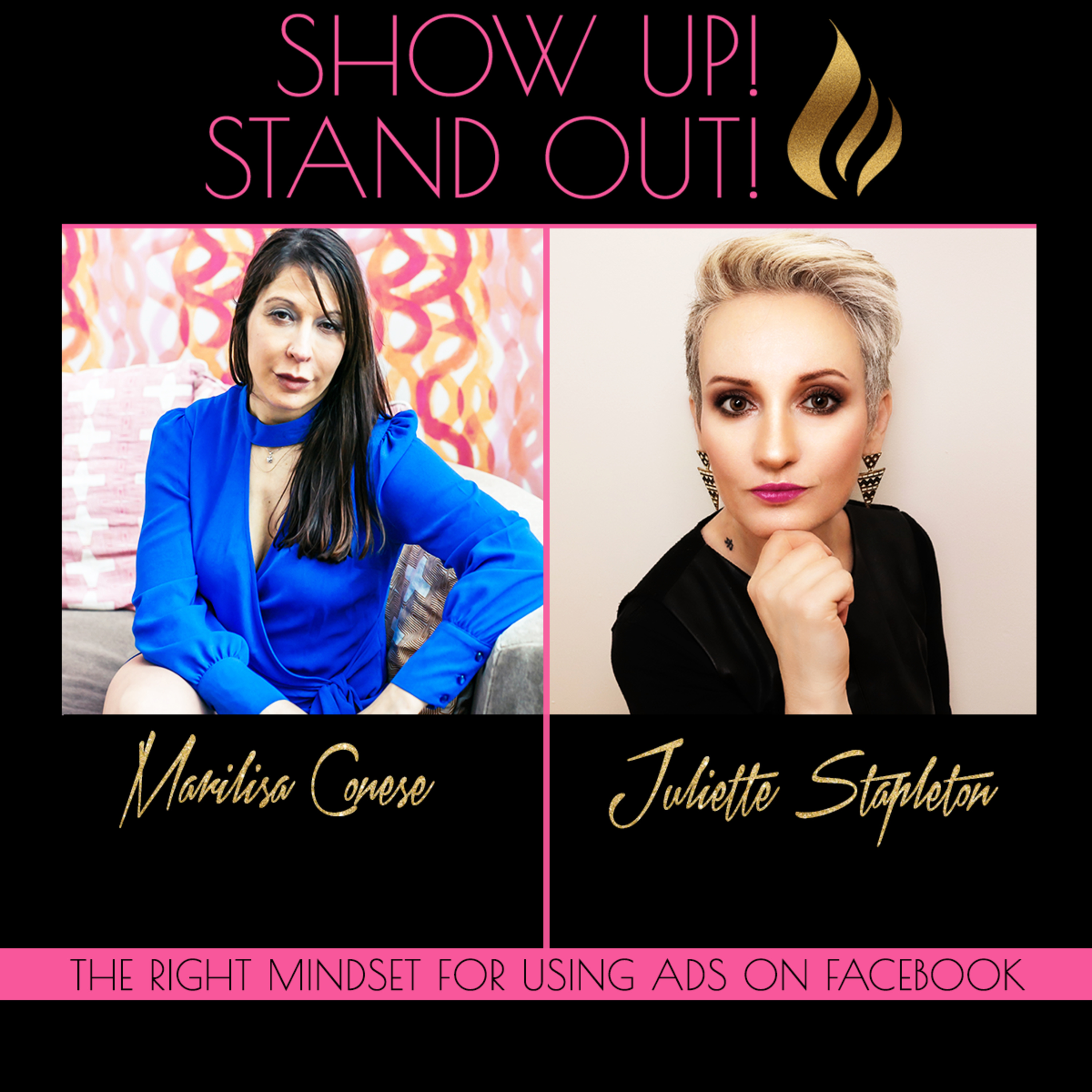 Show Up! Stand Out! with Juliette Stapleton
