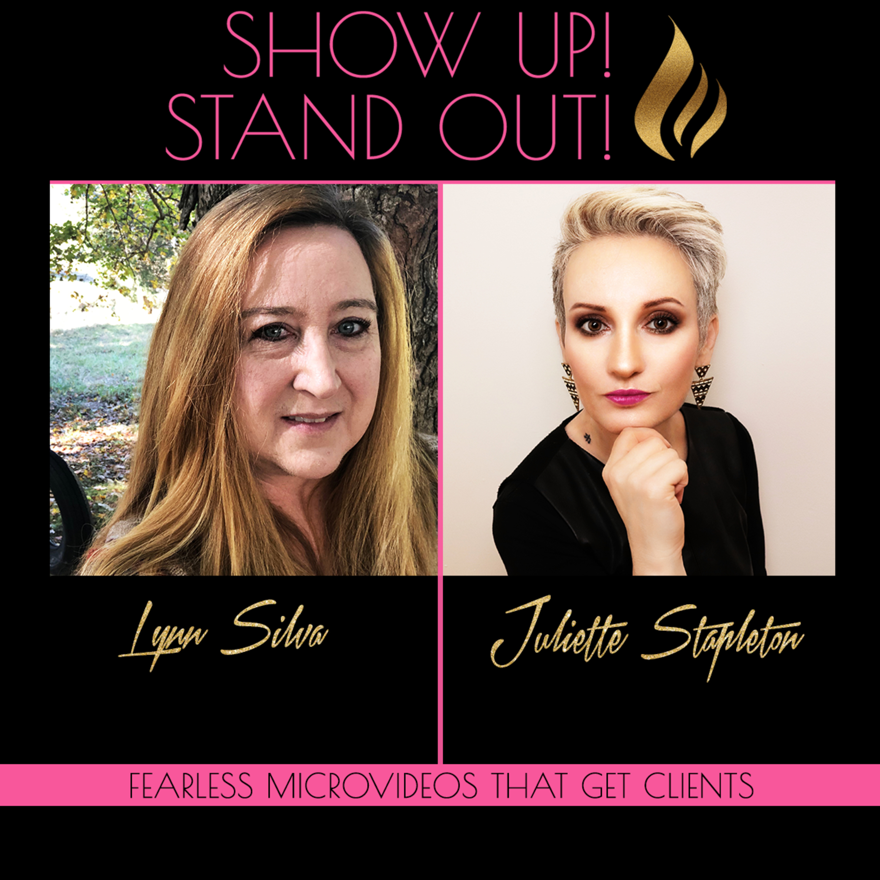 Show Up! Stand Out! with Juliette Stapleton