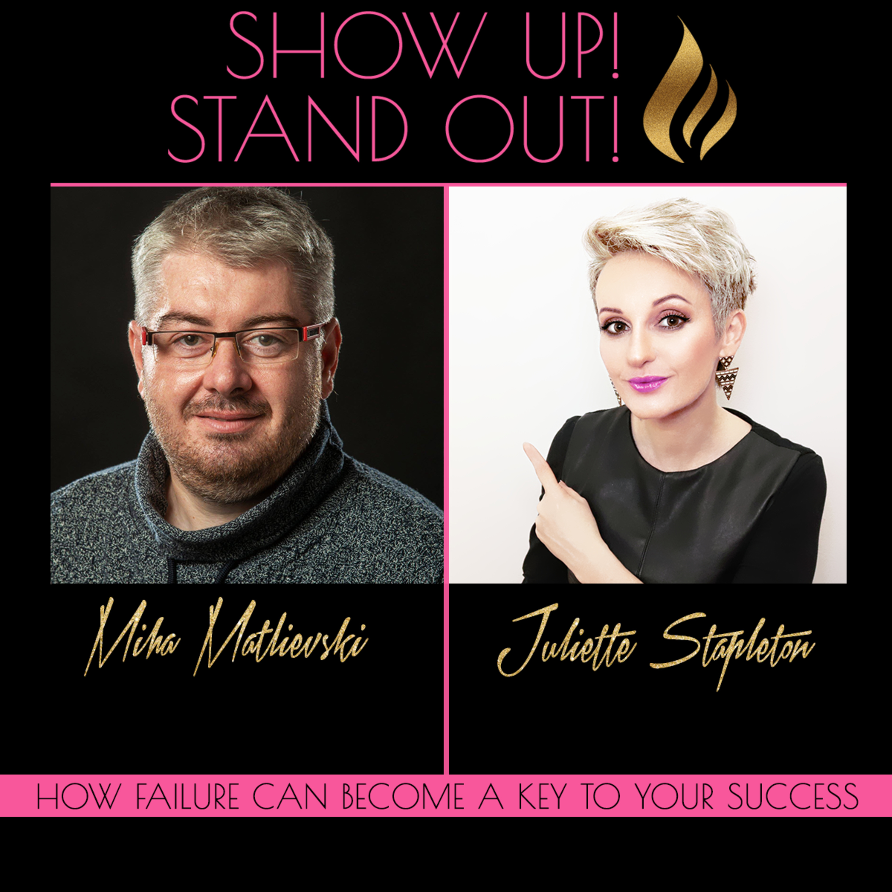 Show Up! Stand Out! with Juliette Stapleton