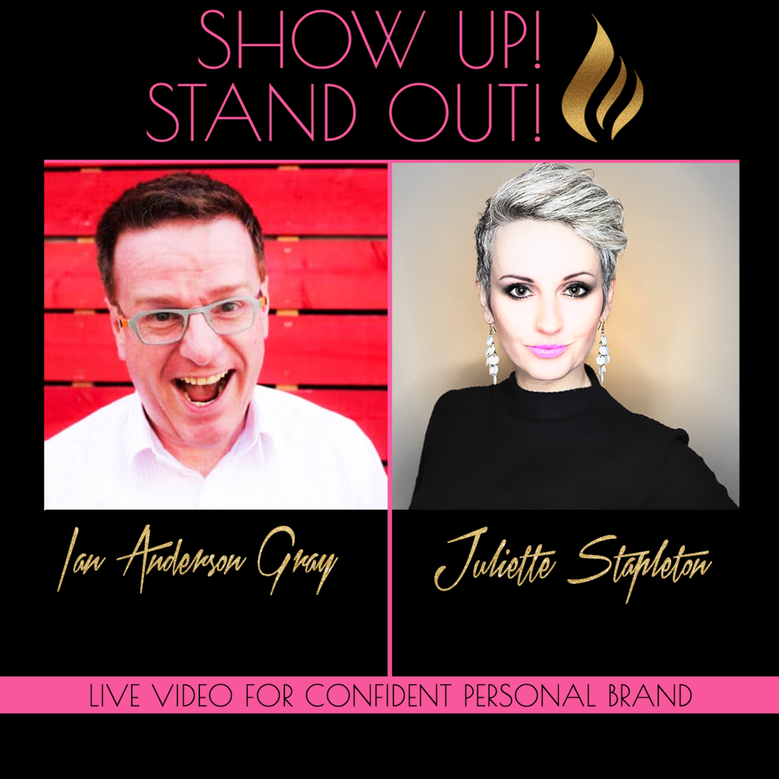 Show Up! Stand Out! with Juliette Stapleton