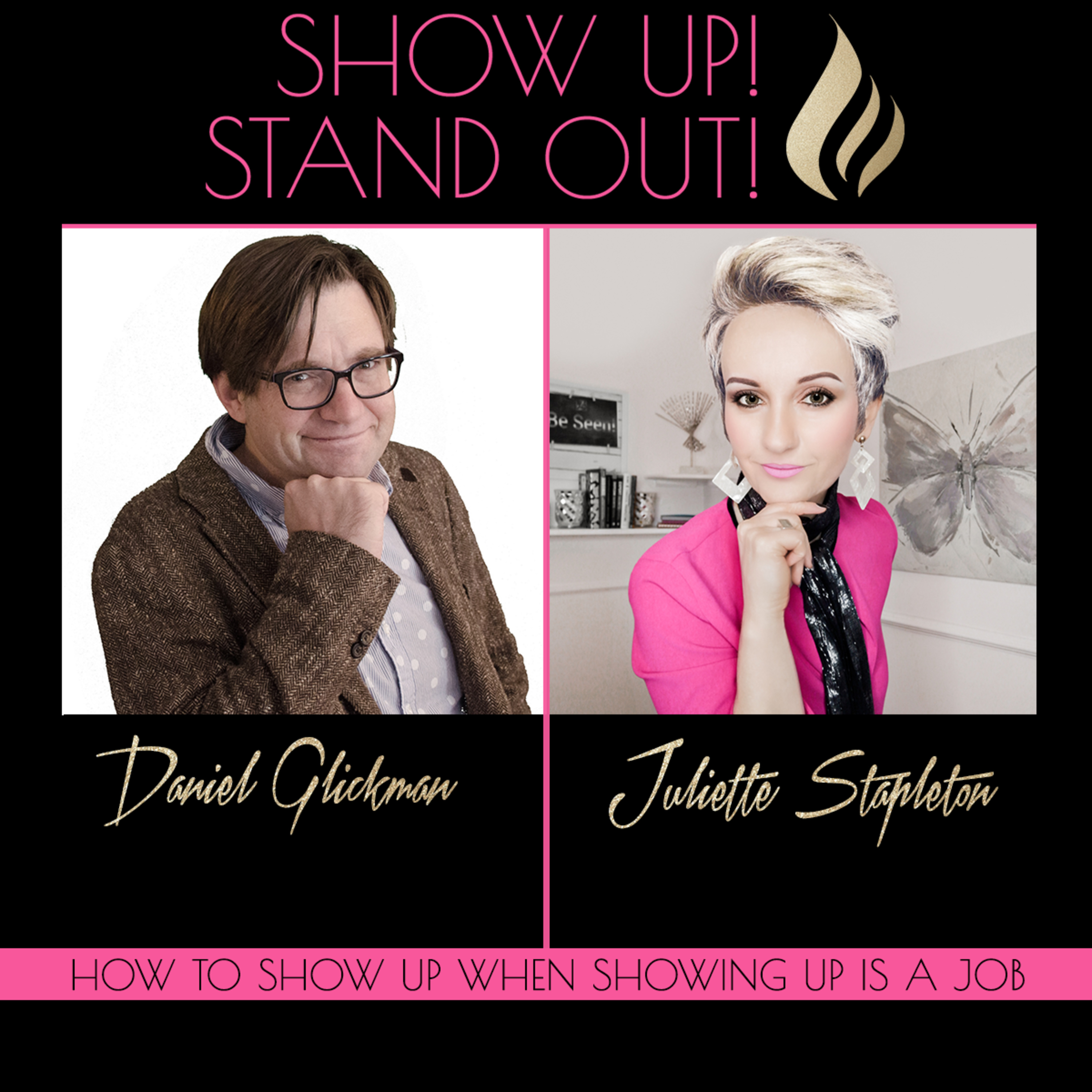 Show Up! Stand Out! with Juliette Stapleton