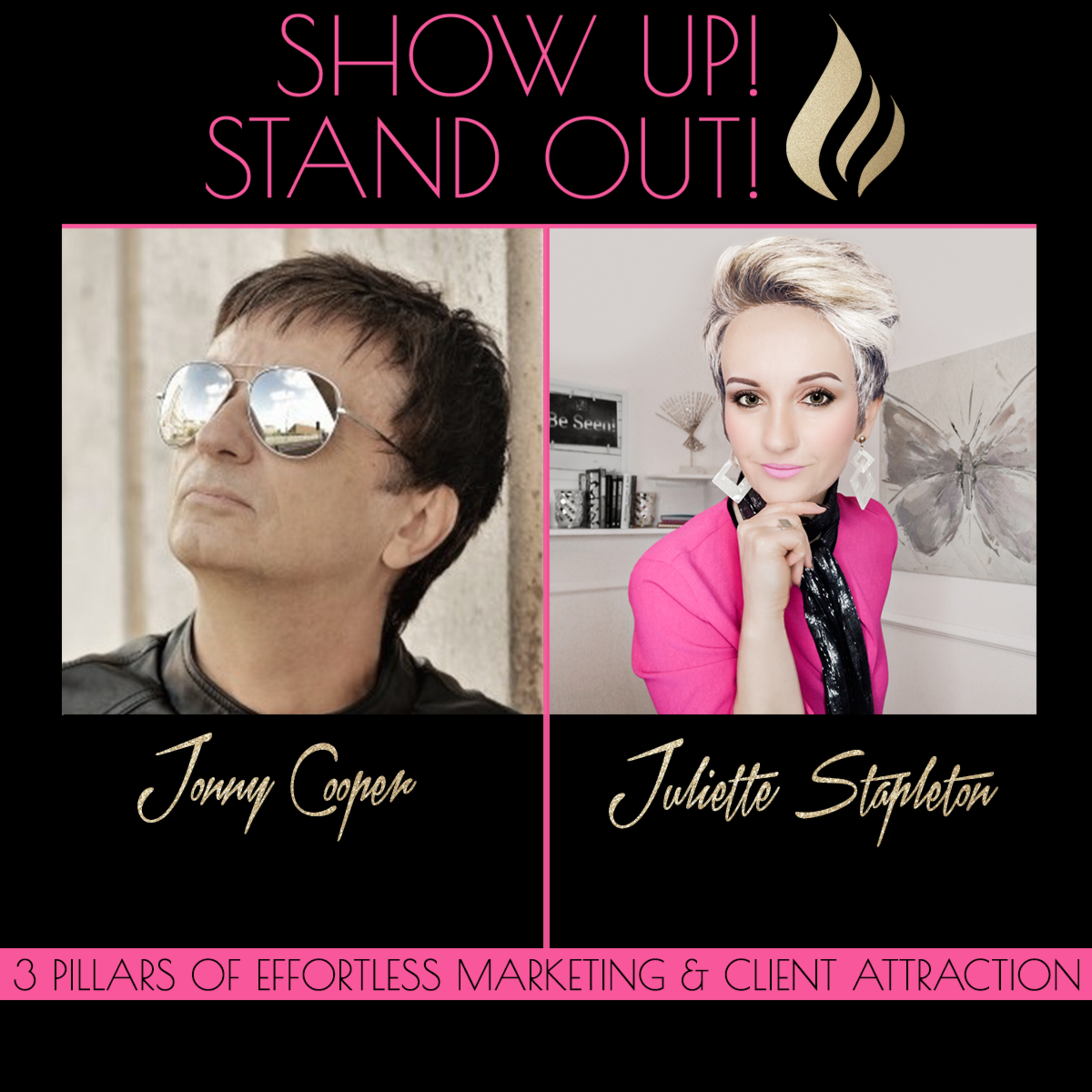 Show Up! Stand Out! with Juliette Stapleton