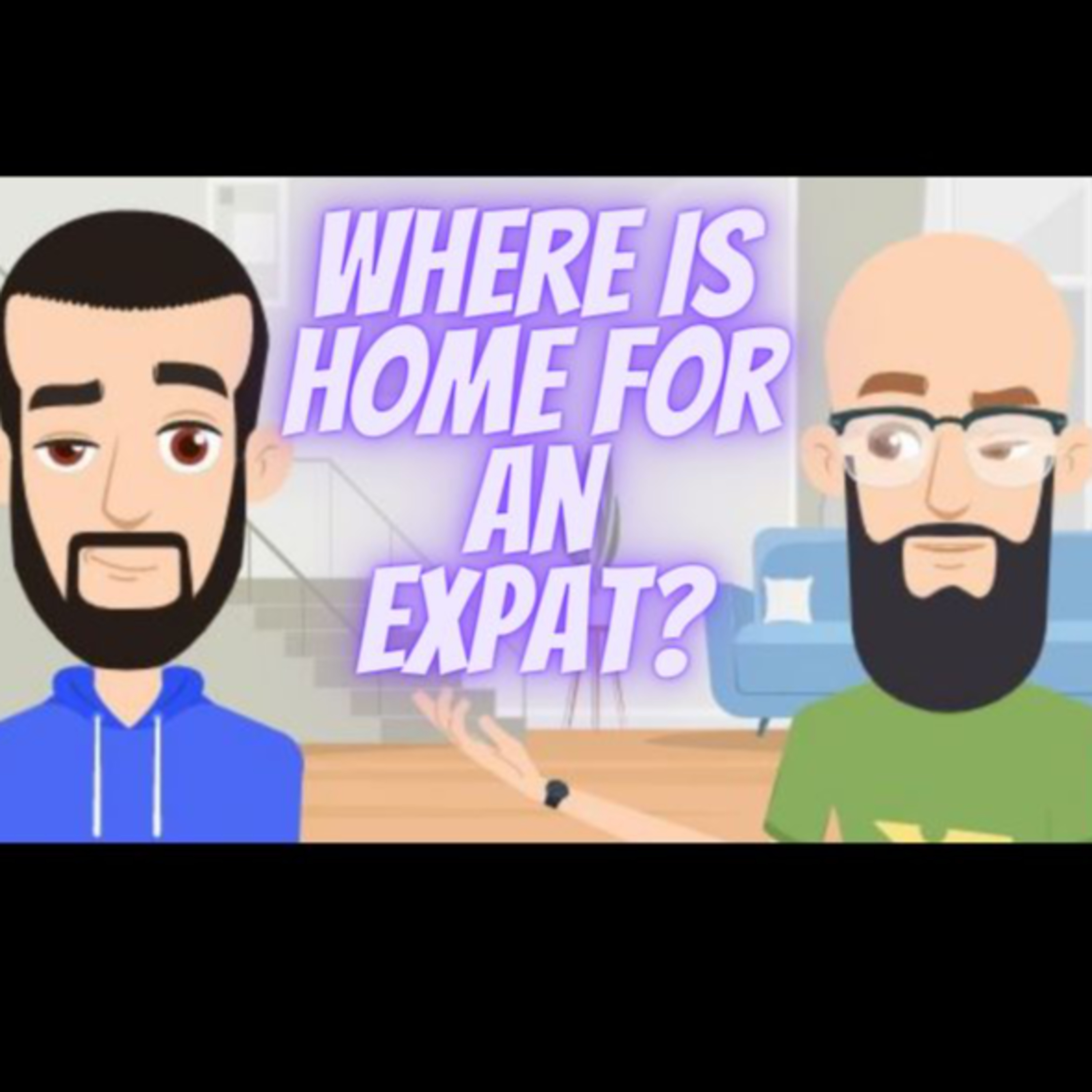  #5 Home as an Expat episode artwork
