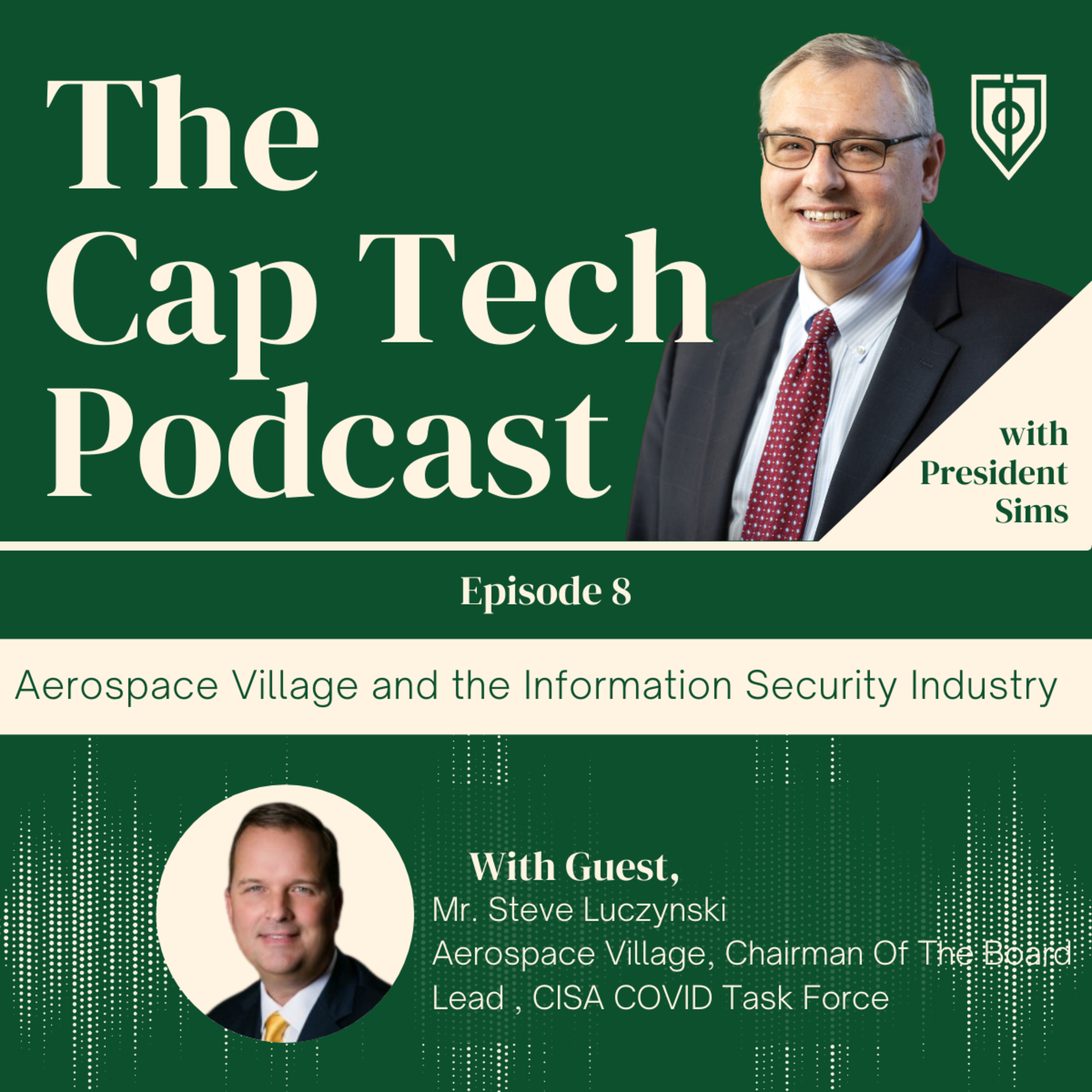 Cap Tech Podcast with President Sims of Capitol Technology University