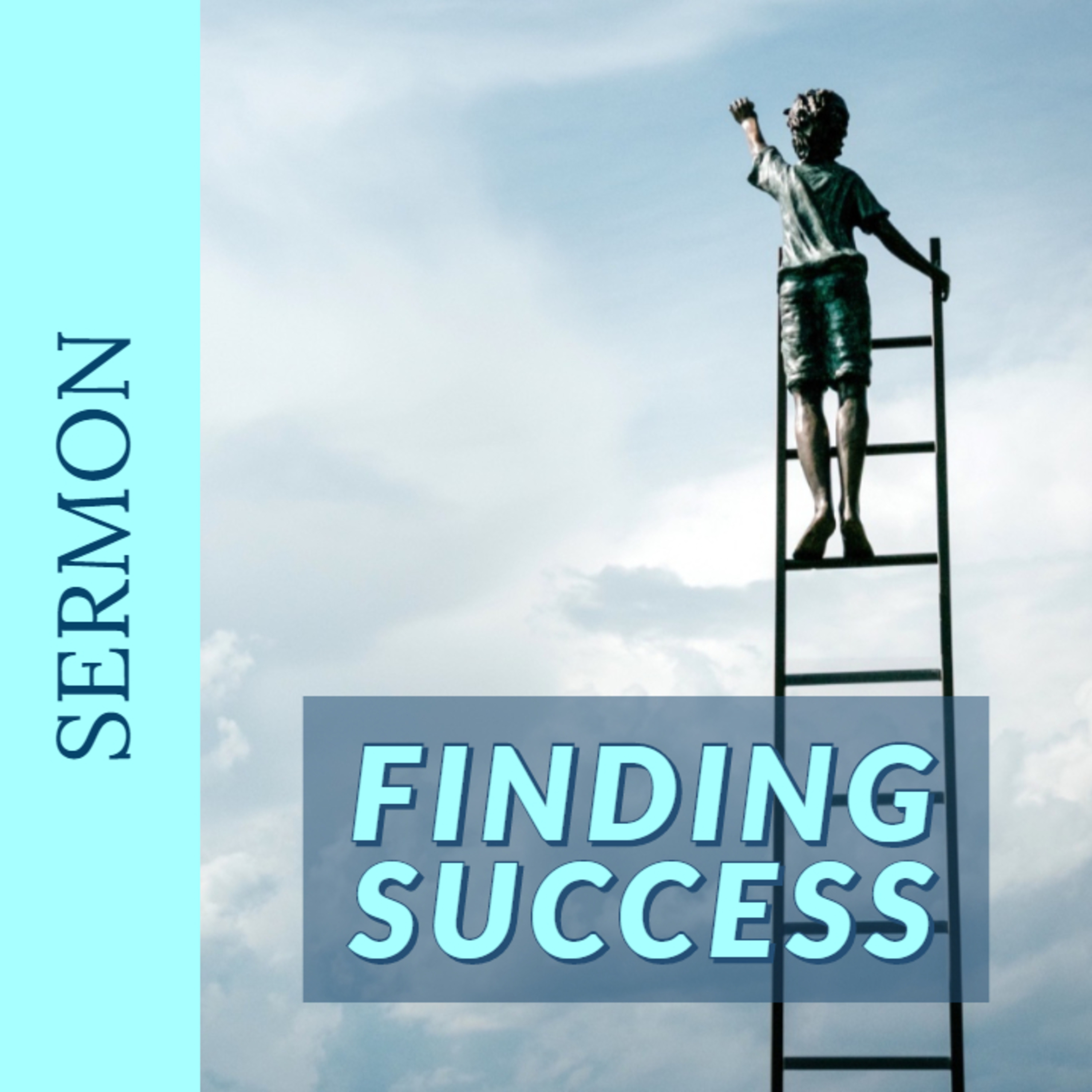 Finding Success [9-8-19]