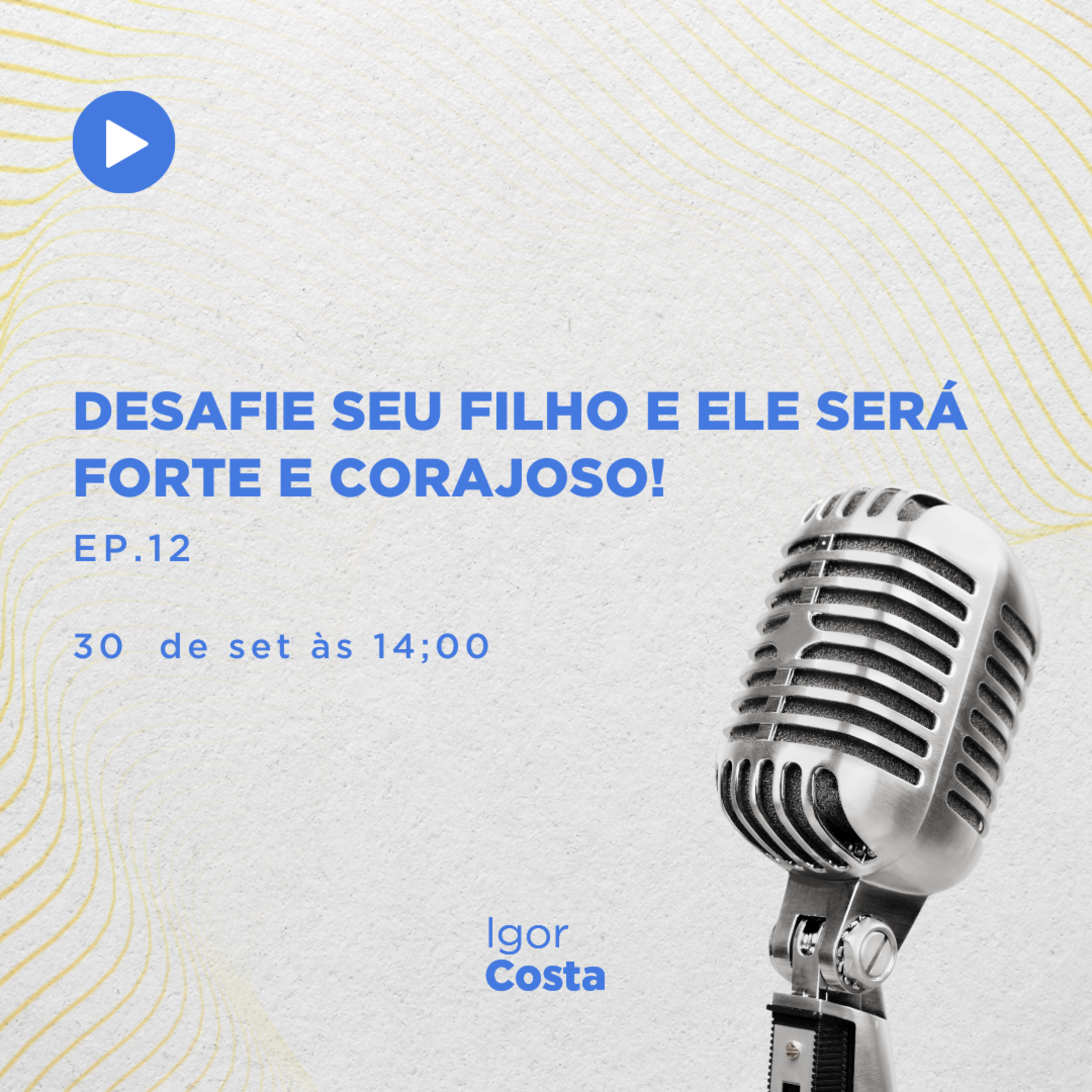 Podcast Compreendendo a infância