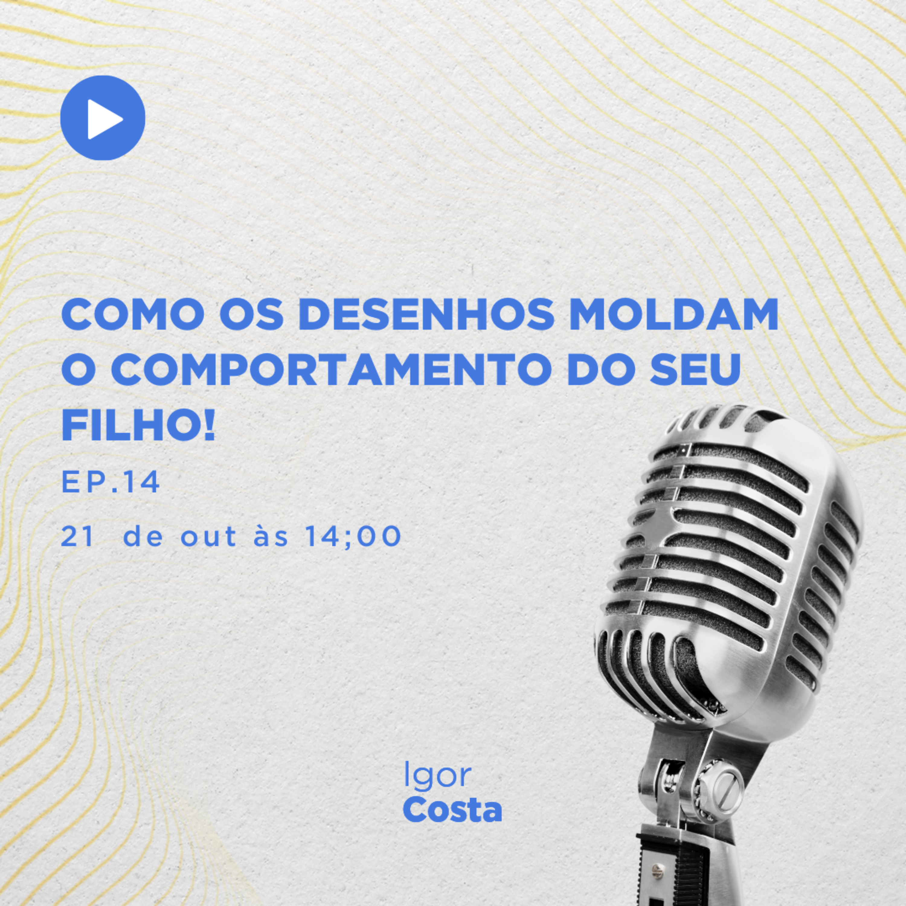Podcast Compreendendo a infância