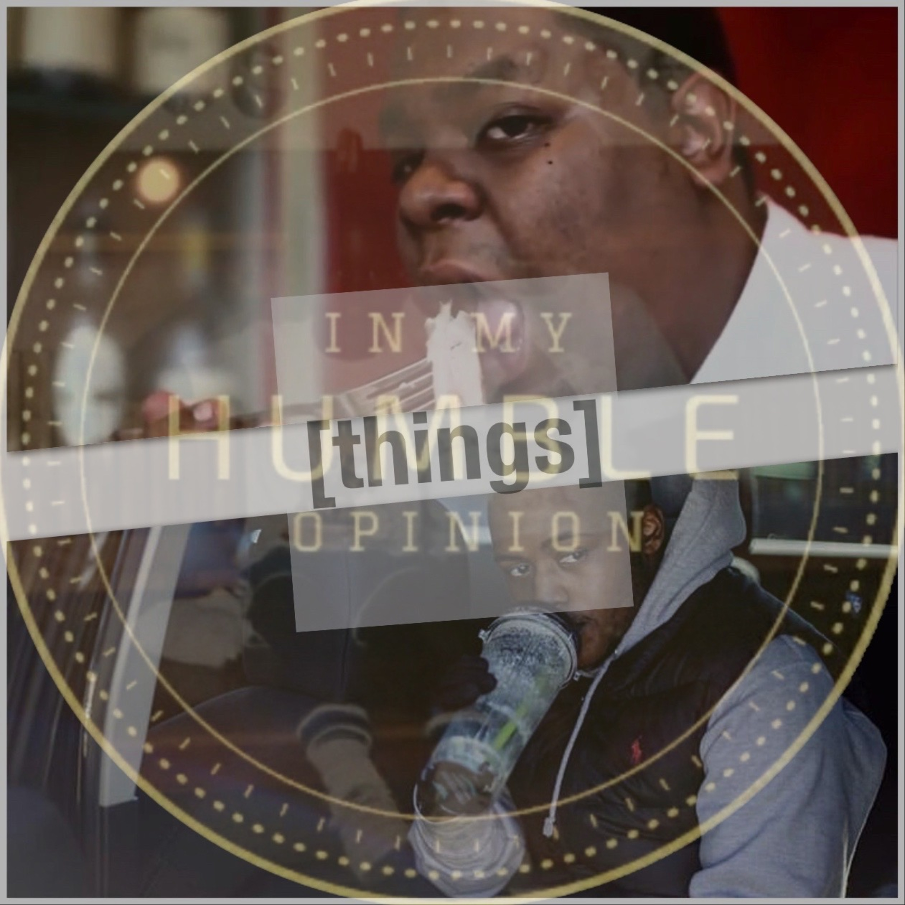 Episode 58 - Humble Things a.k.a In My Stupid Opinion with Todd & Tubo episode artwork