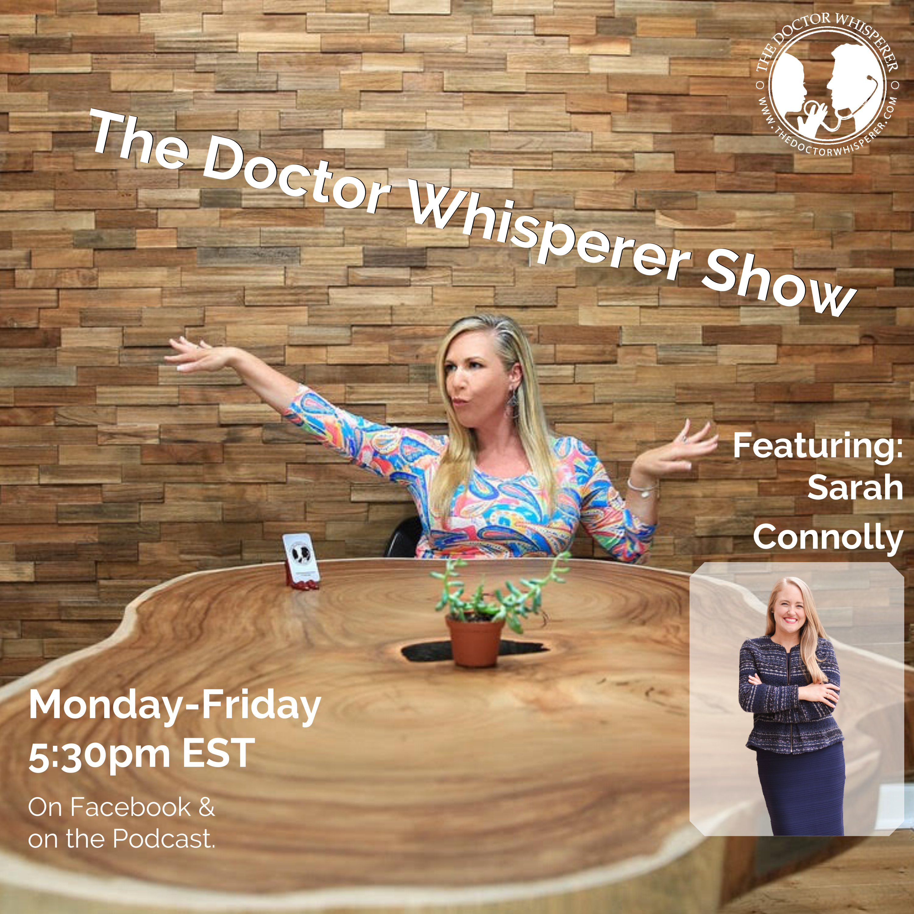 The Doctor Whisperer - the BUSINESS of medicine