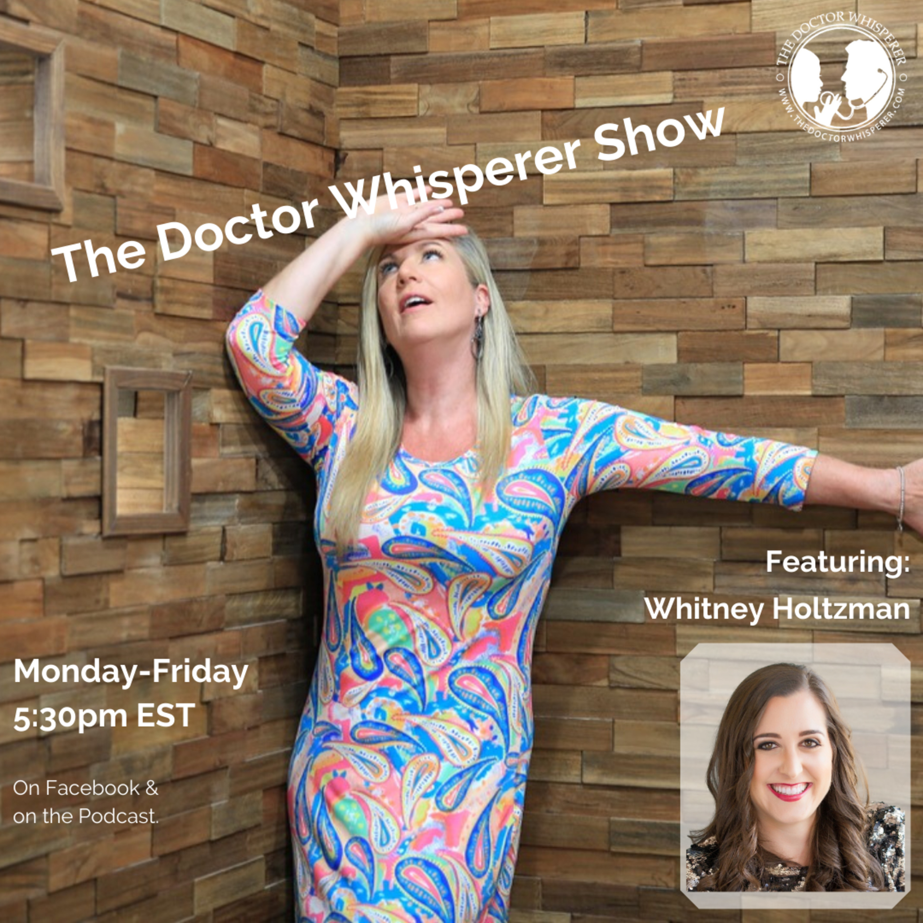 The Doctor Whisperer - the BUSINESS of medicine