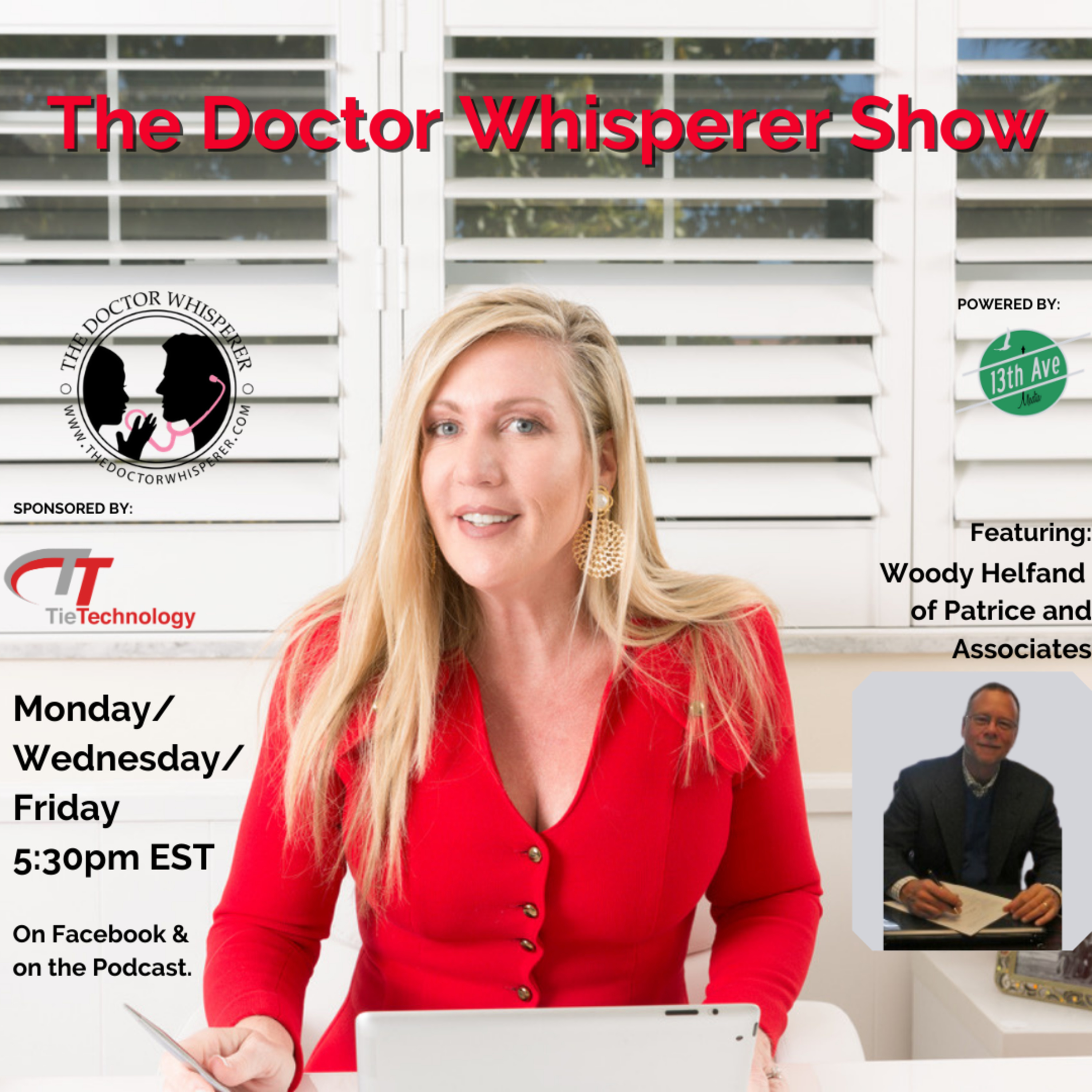 The Doctor Whisperer - the BUSINESS of medicine