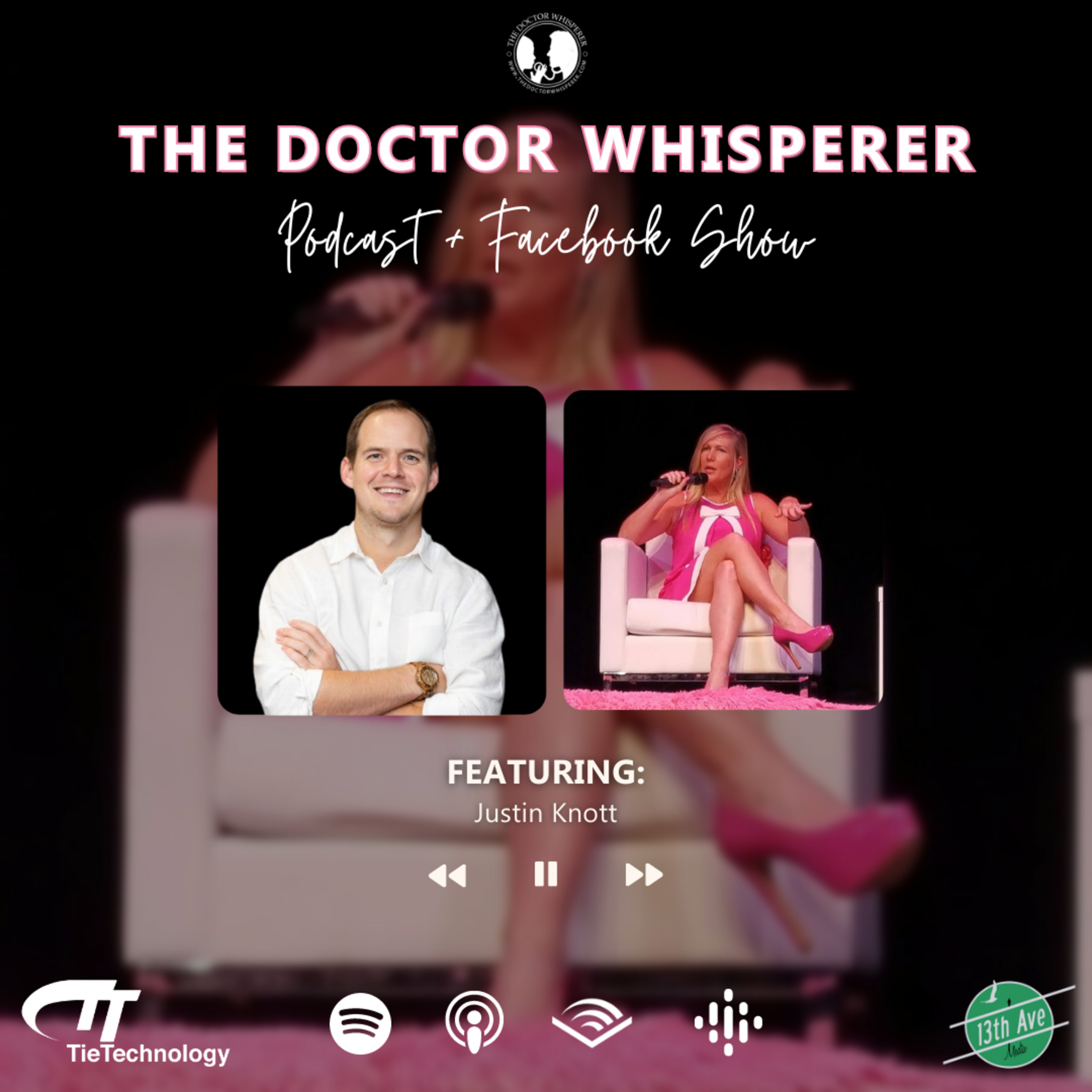 The Doctor Whisperer - the BUSINESS of medicine