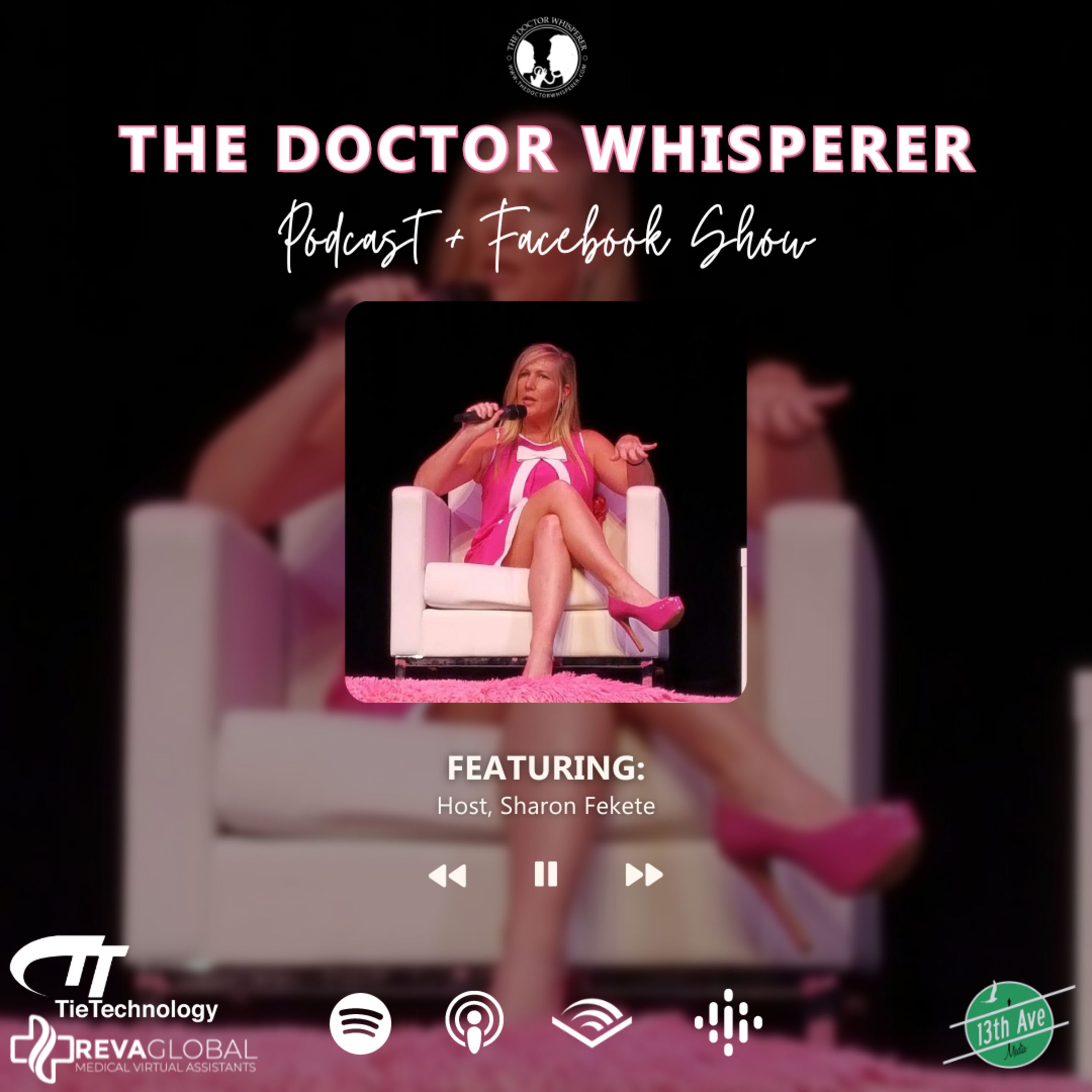 The Doctor Whisperer - the BUSINESS of medicine