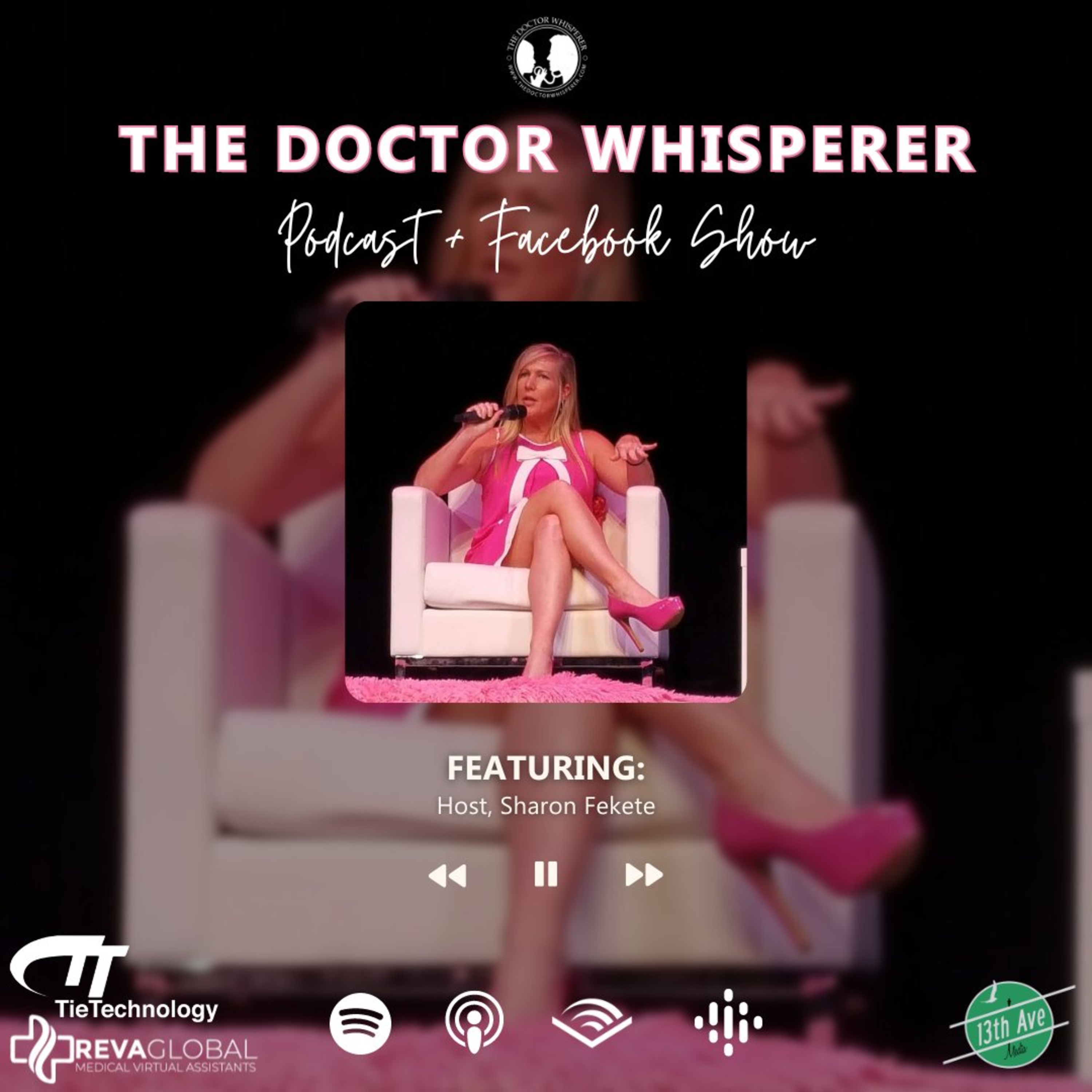 The Doctor Whisperer - the BUSINESS of medicine