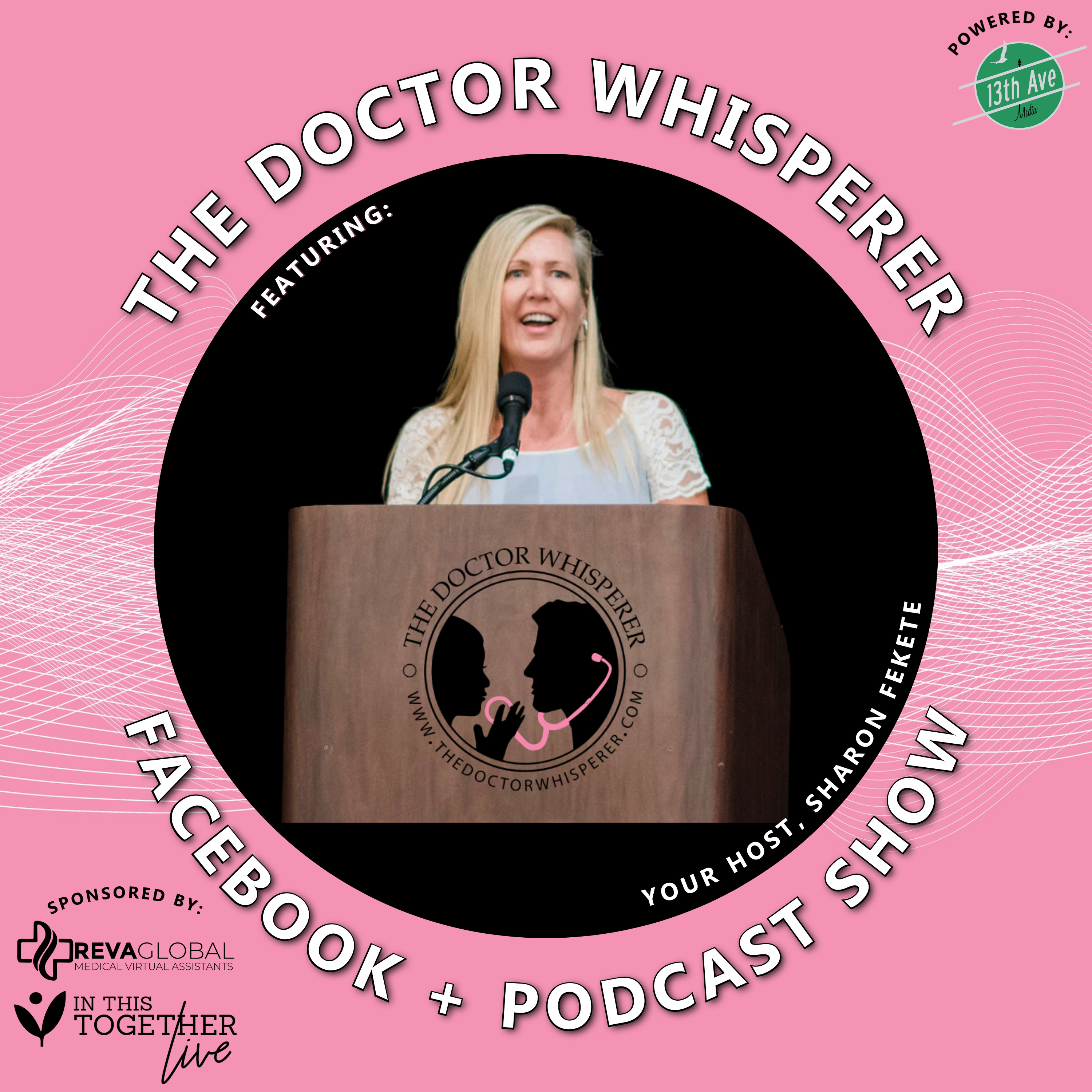 The Doctor Whisperer - the BUSINESS of medicine