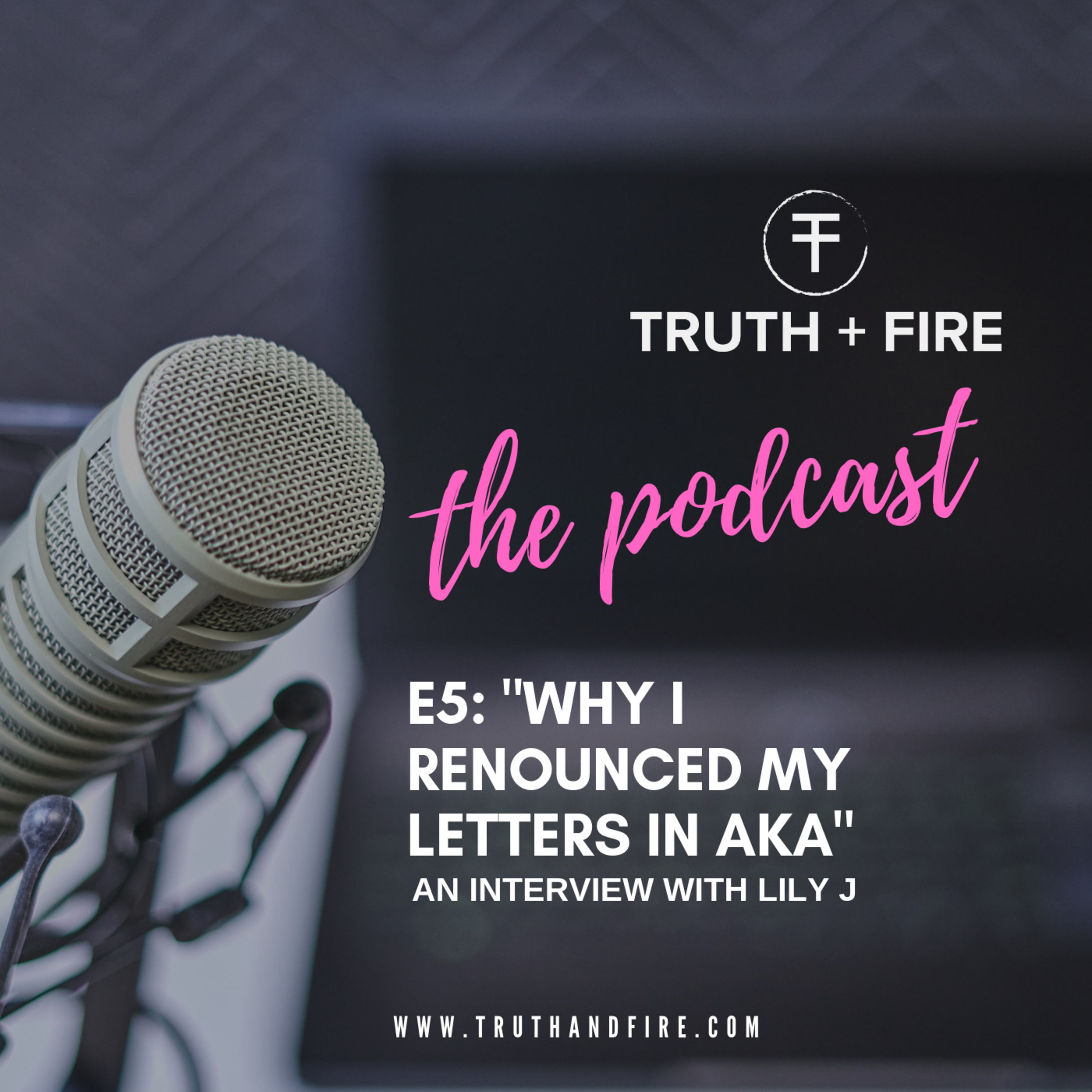 E5: Why I Renounced My Letters in AKA  episode artwork