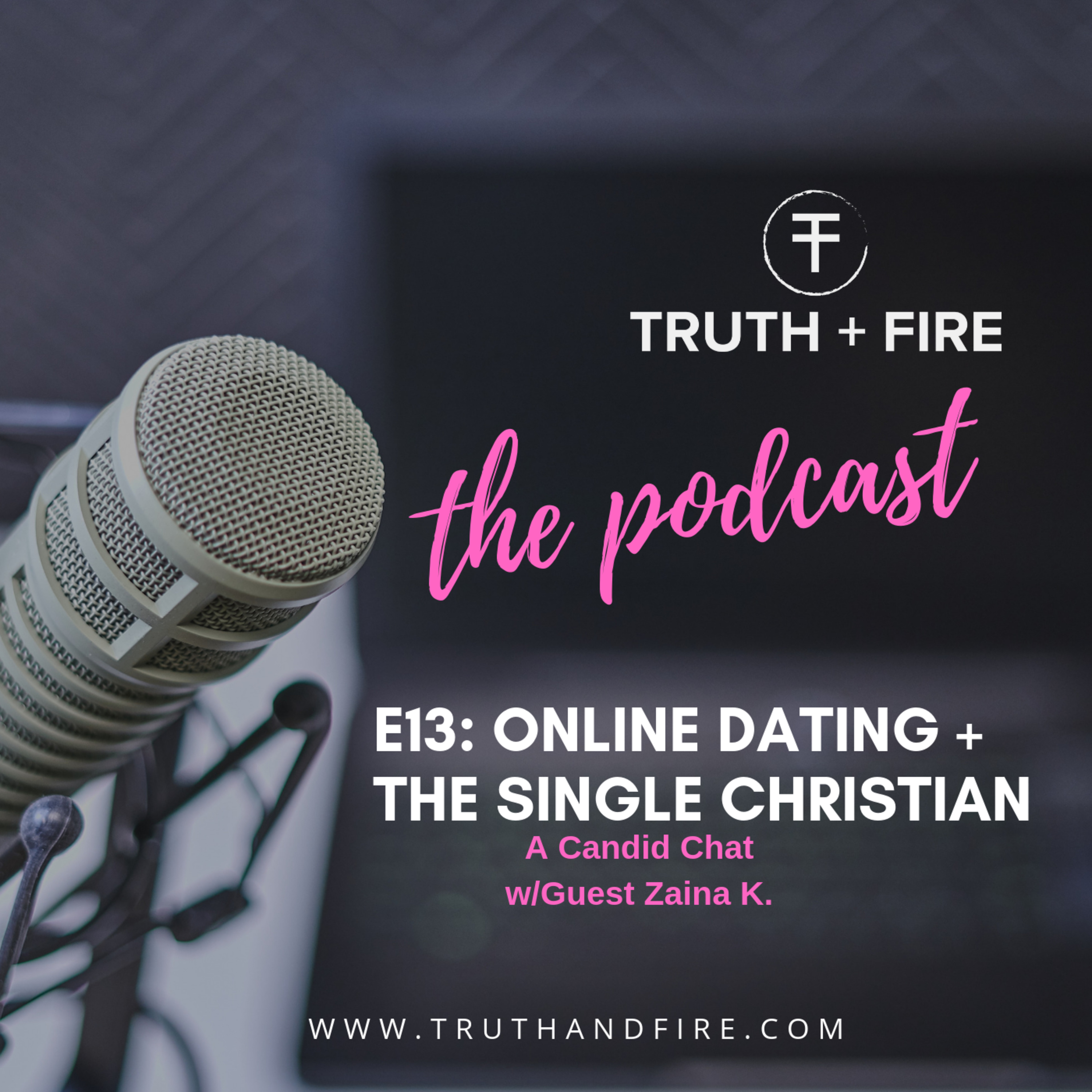 E13: Online Dating + the Single Christian: A Candid Chat episode artwork