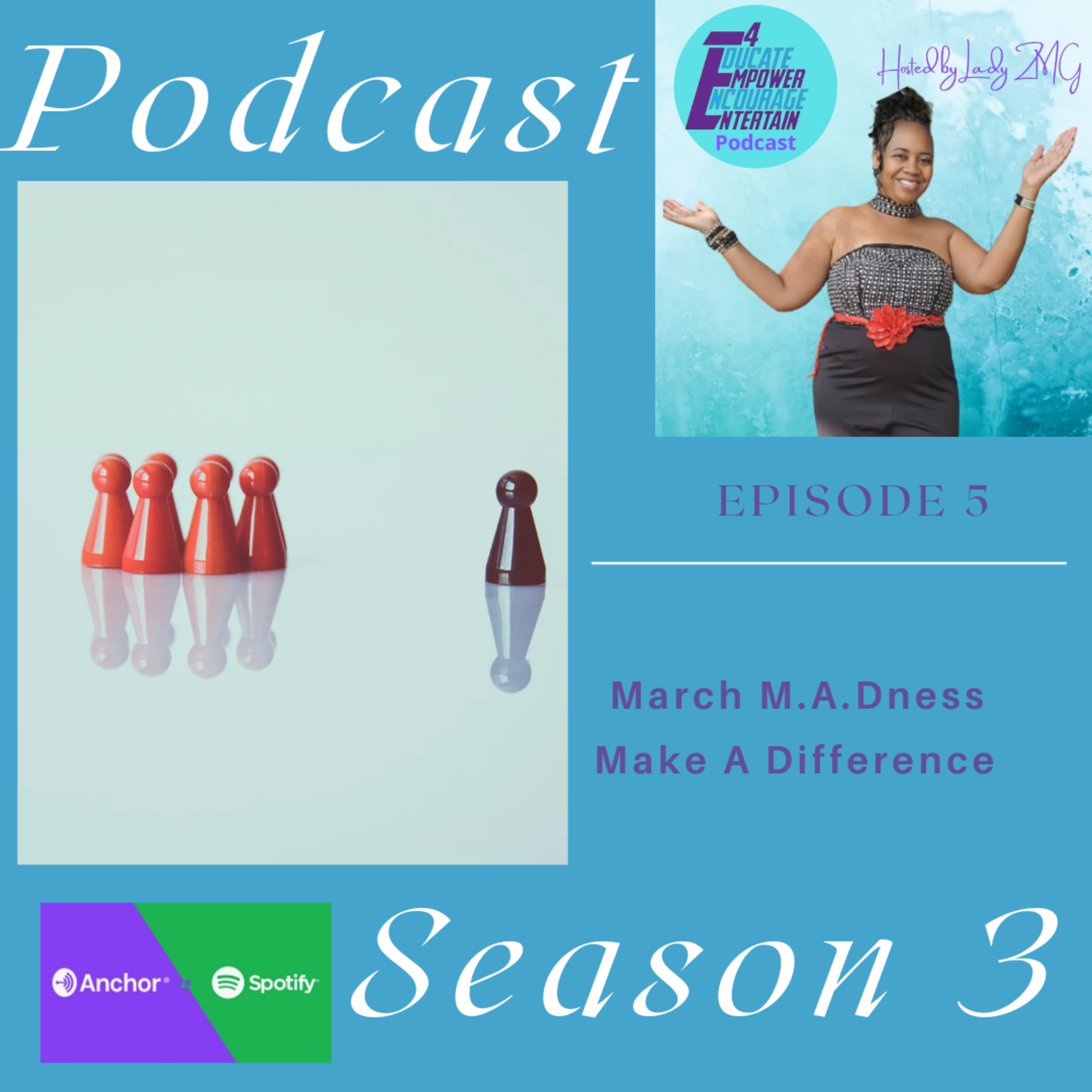 March M.A.Dness Part 2 (Make a Difference) episode artwork