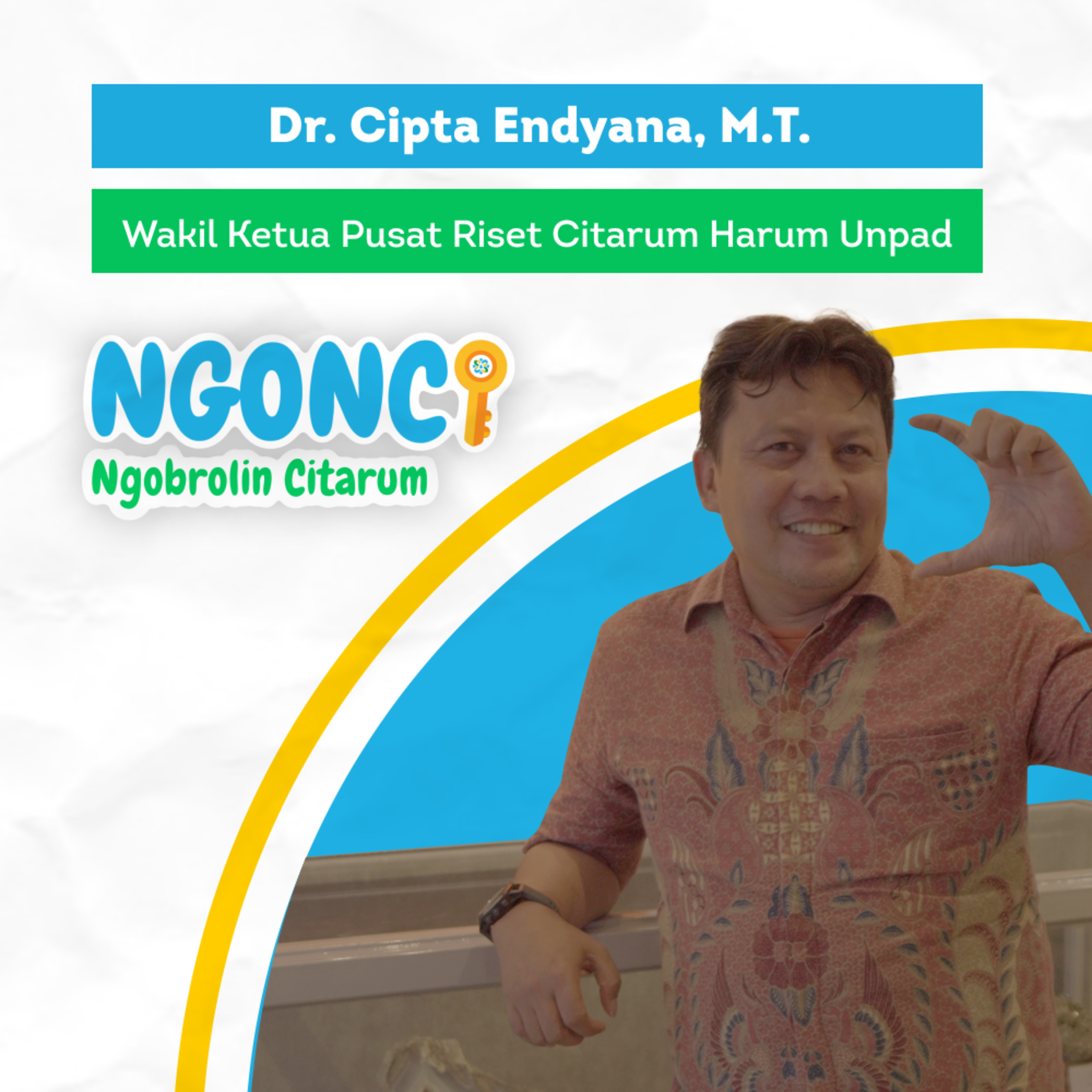 NGONCI (Ngobrolin Citarum)