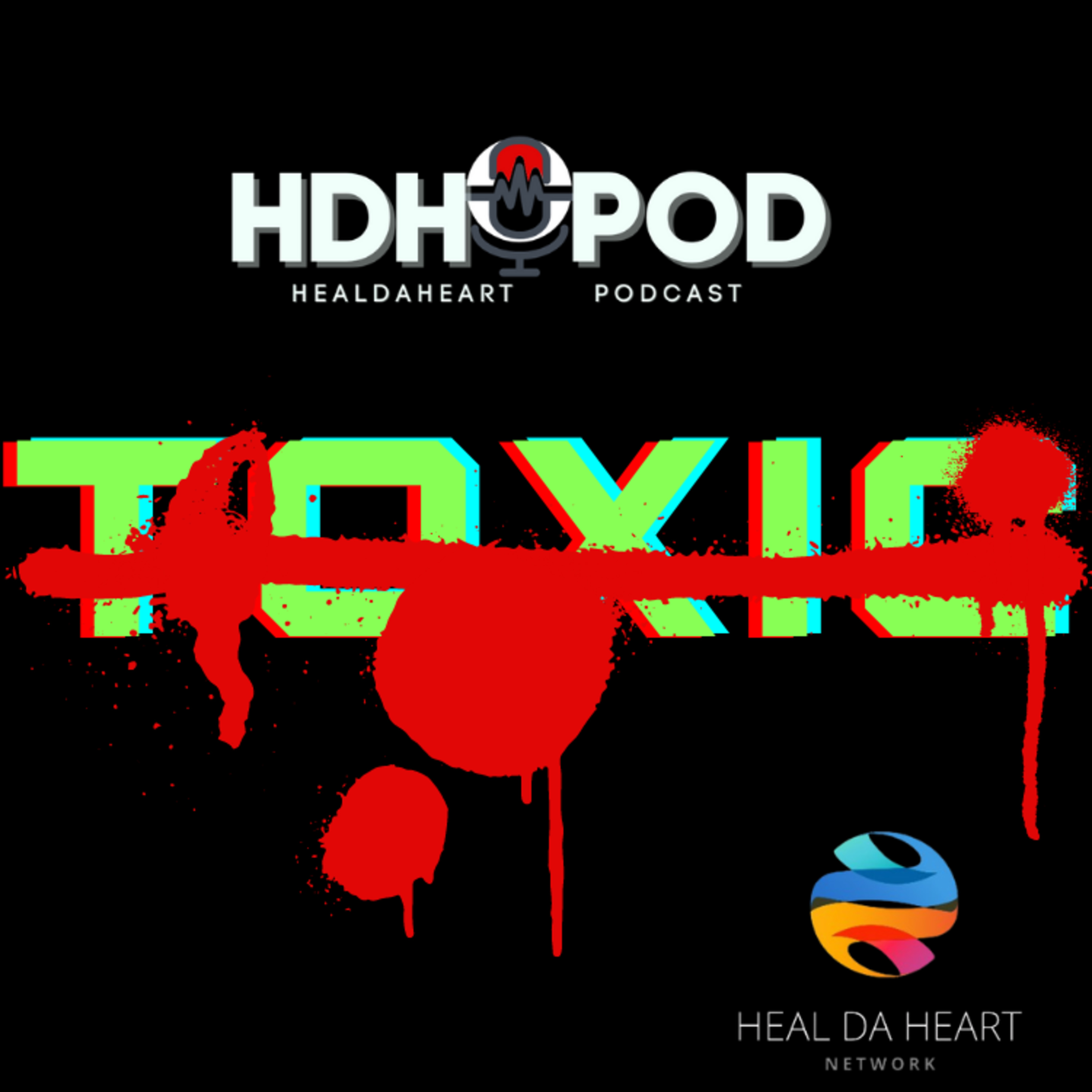 Toxic Stuff Keeps Happening To Me episode artwork