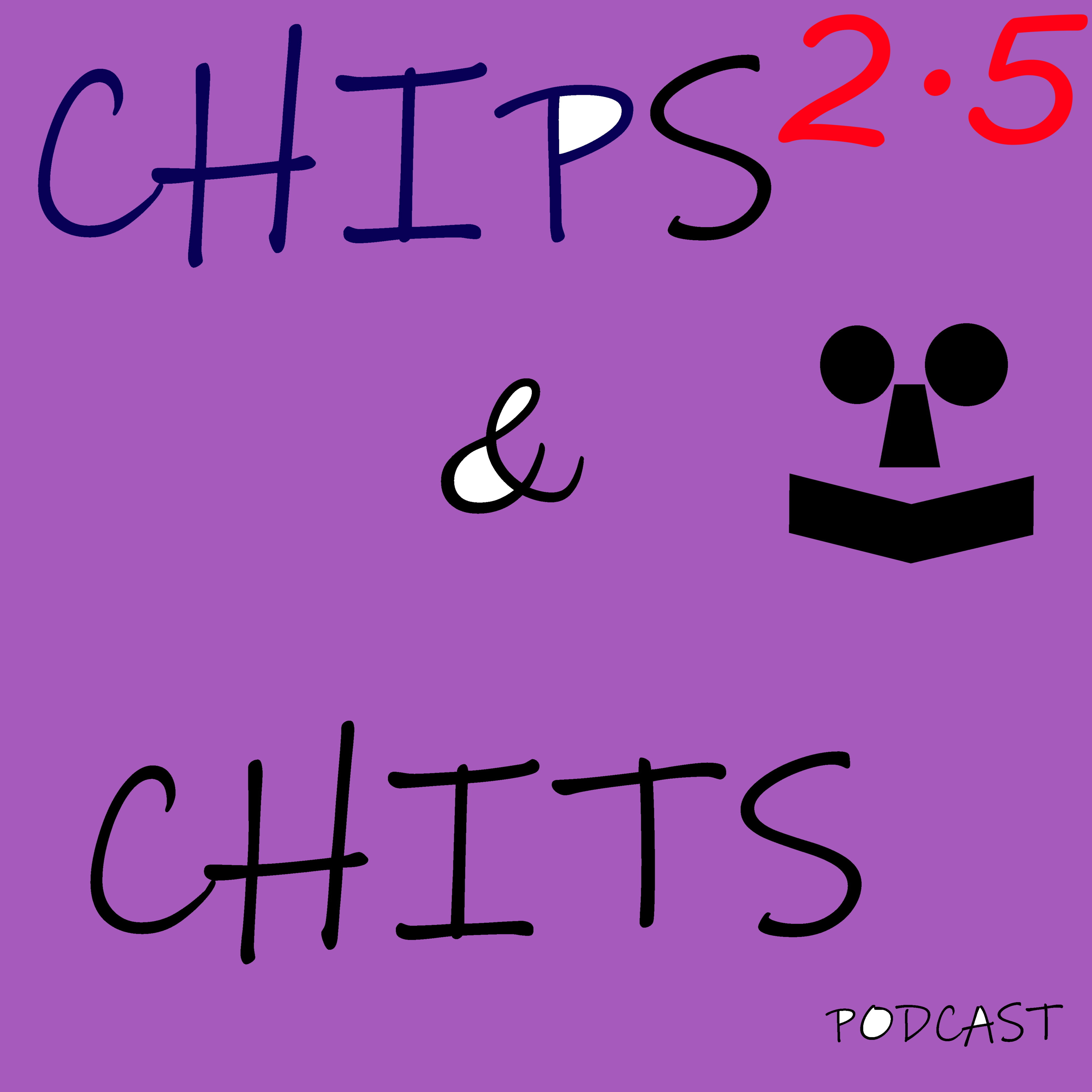 The Chips & Chits Podcast