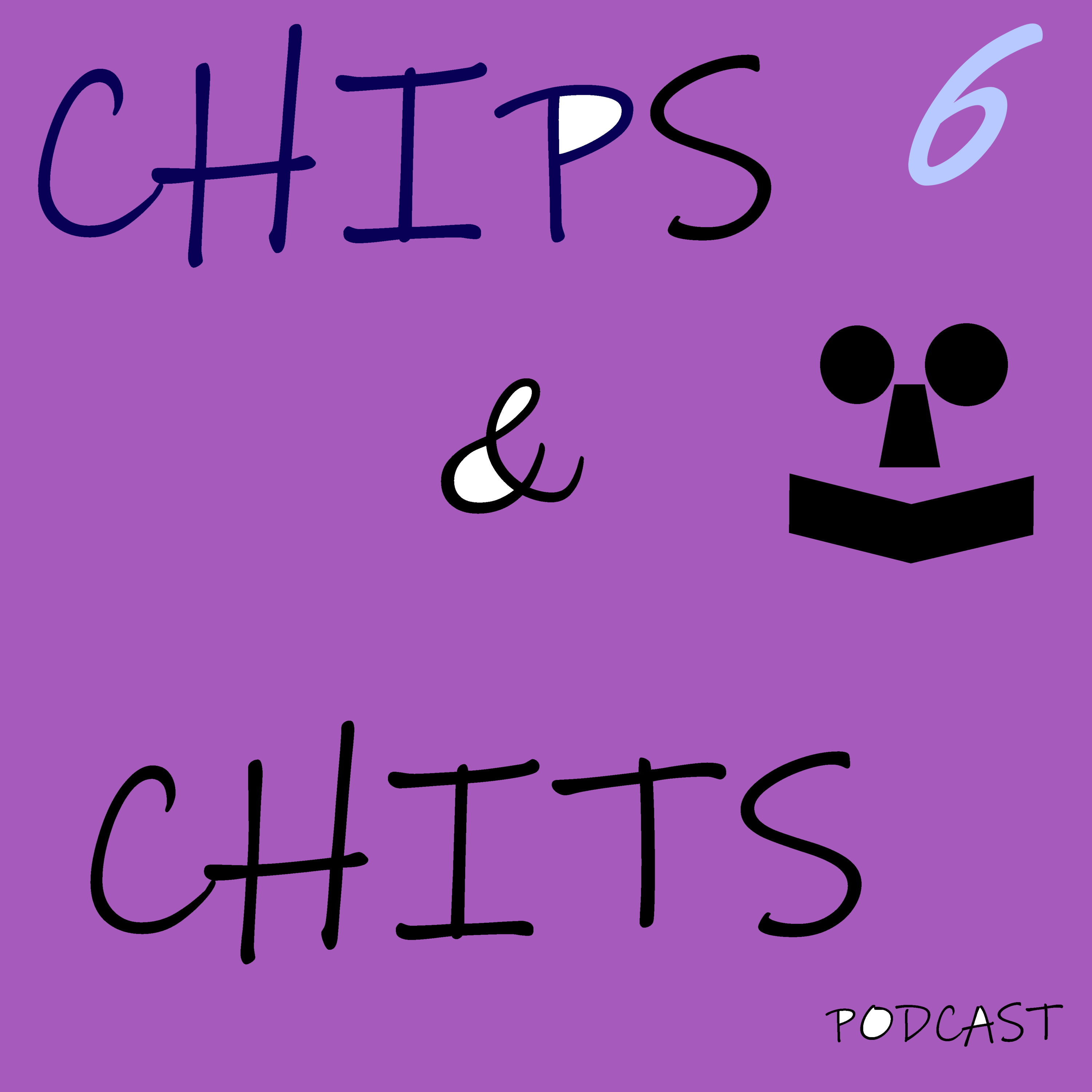 The Chips & Chits Podcast